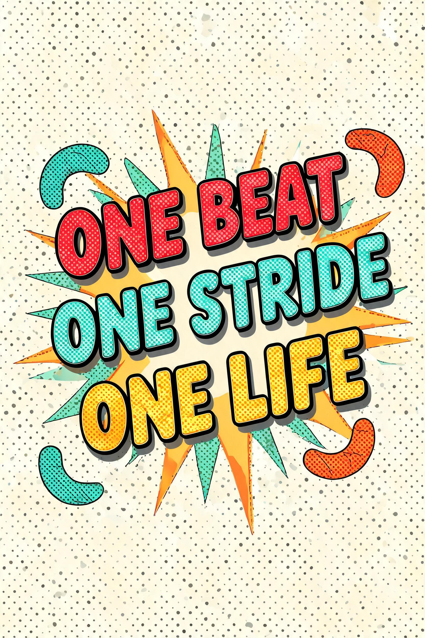 "ONE BEAT ONE STRIDE ONE LIFE" — Retro Pop | AI Text Effect Generator