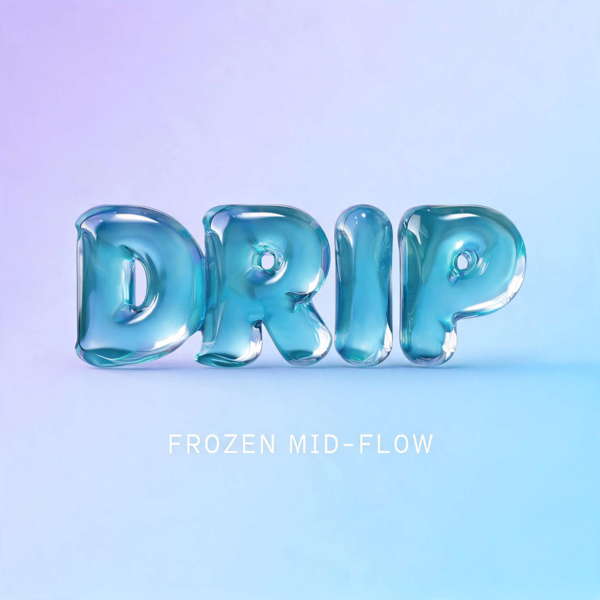 "DRIP
FROZEN MID-FLOW" — Glass Liquid | AI Text Effect Generator