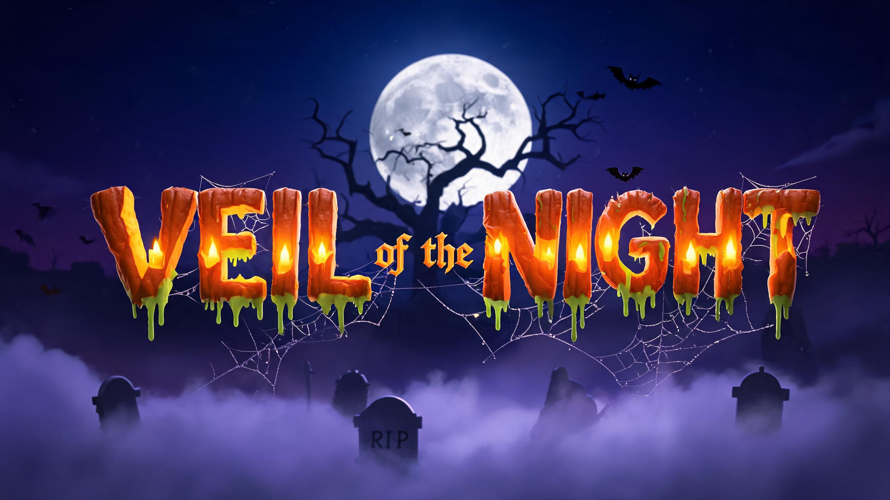 "VEIL of the NIGHT" — Halloween text effect