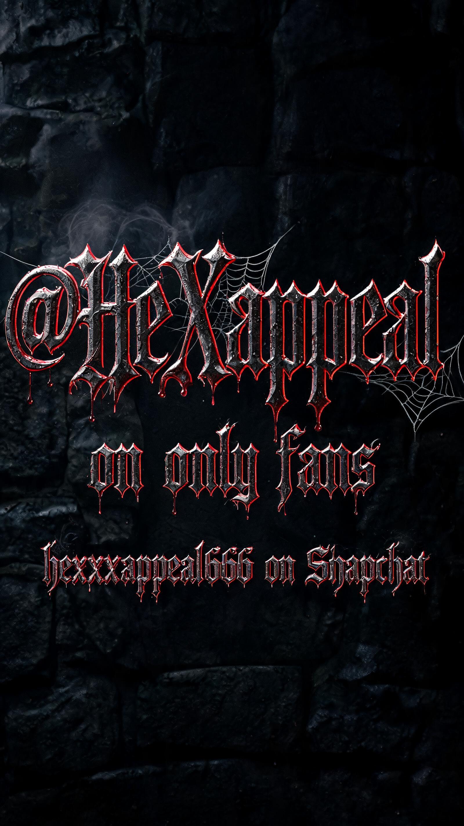 "@
     HeXappeal on only fans 
hexxxappeal666 on Snapchat" — Gothic Dark | AI Text Effect Generator