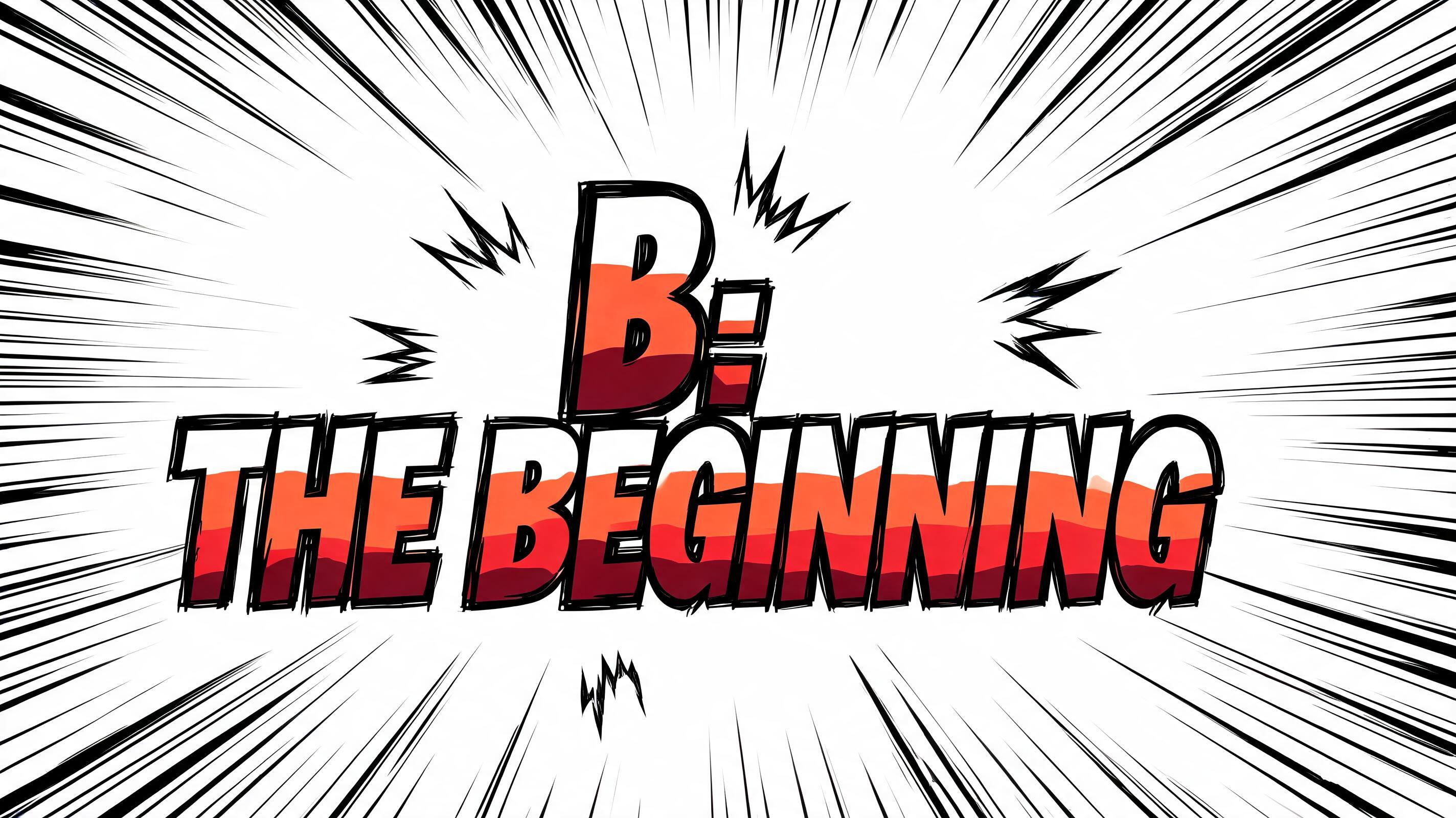 "B: The Beginning" — Anime | AI Text Effect Generator