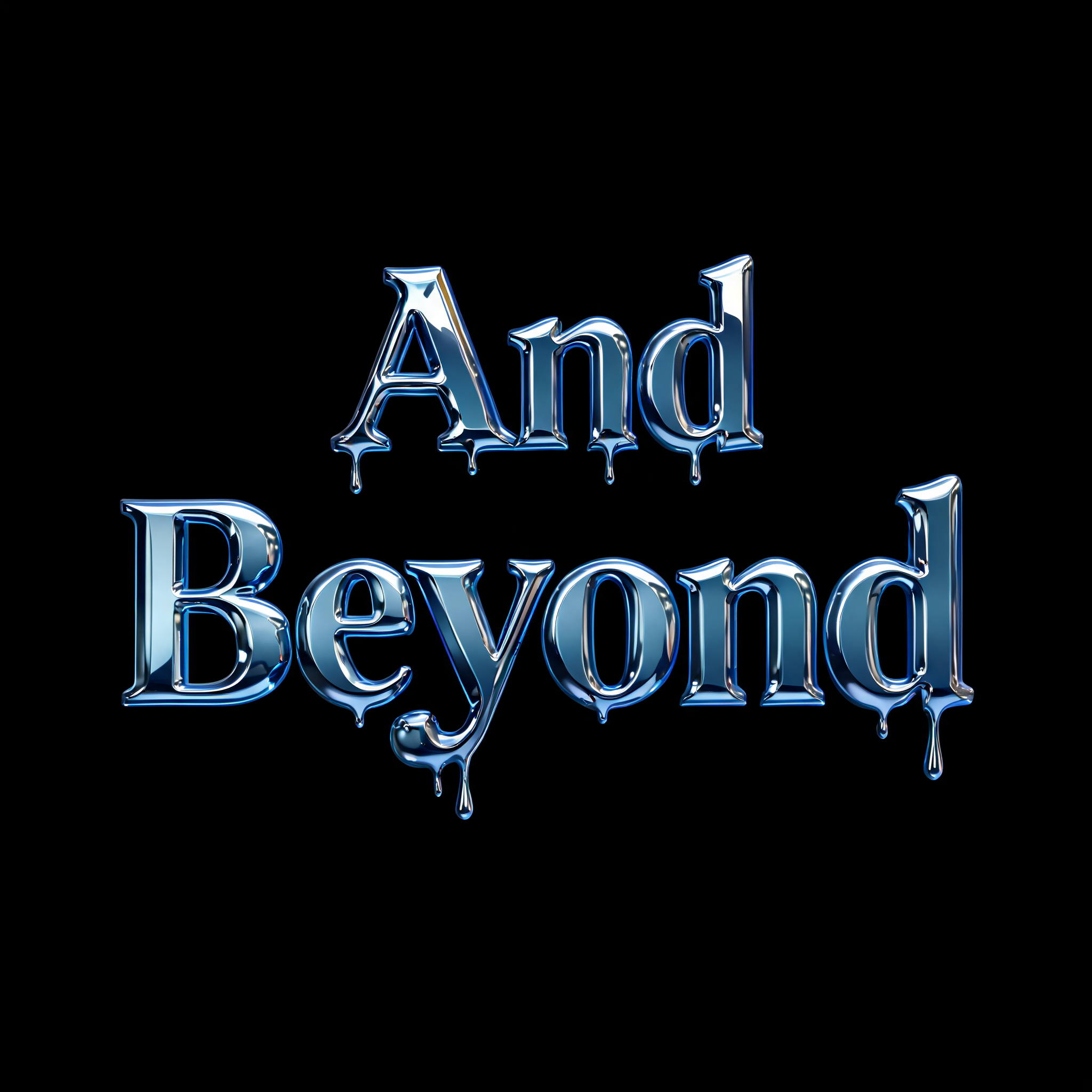 "And Beyond" — Chrome Metal 3d | AI Text Effect Generator