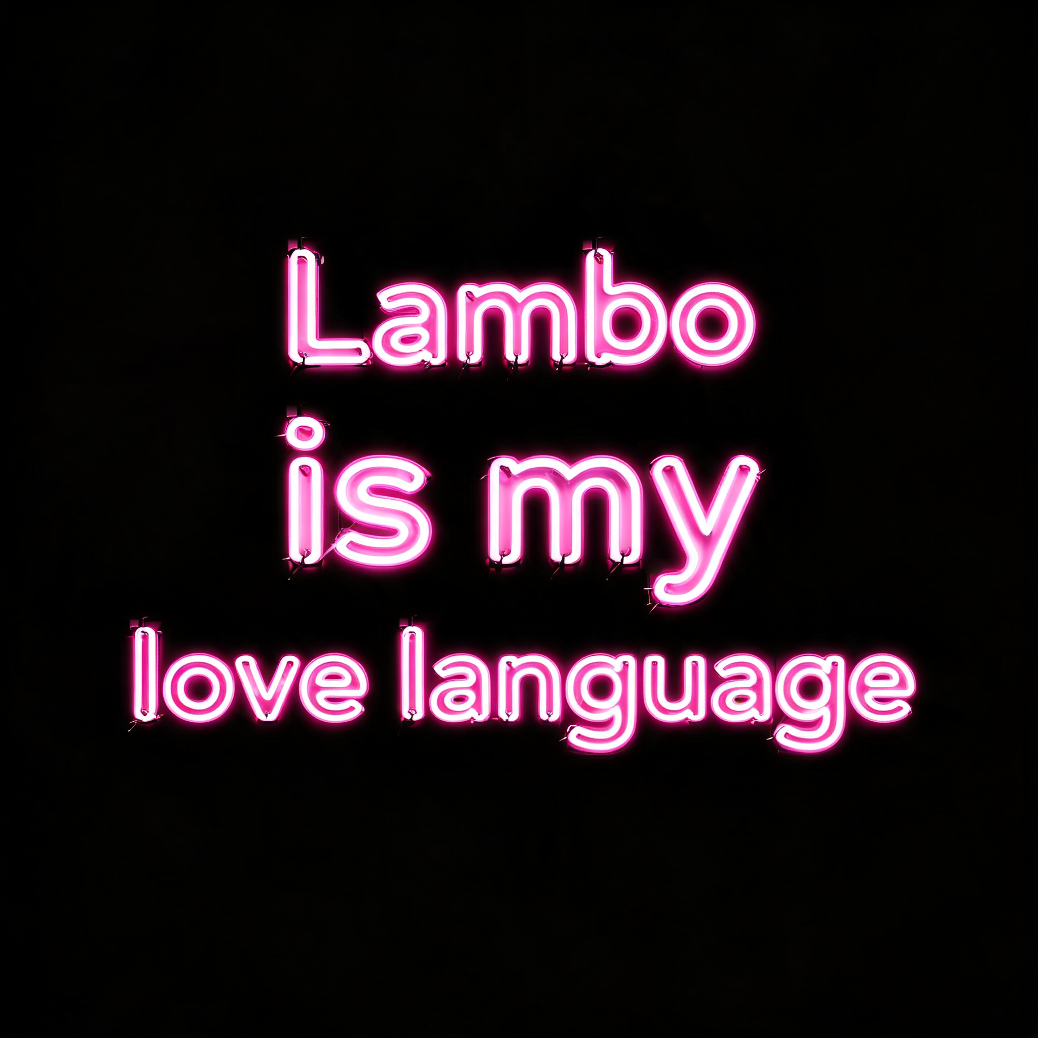 "Lambo is my love language" — Neon Sign | AI Text Effect Generator
