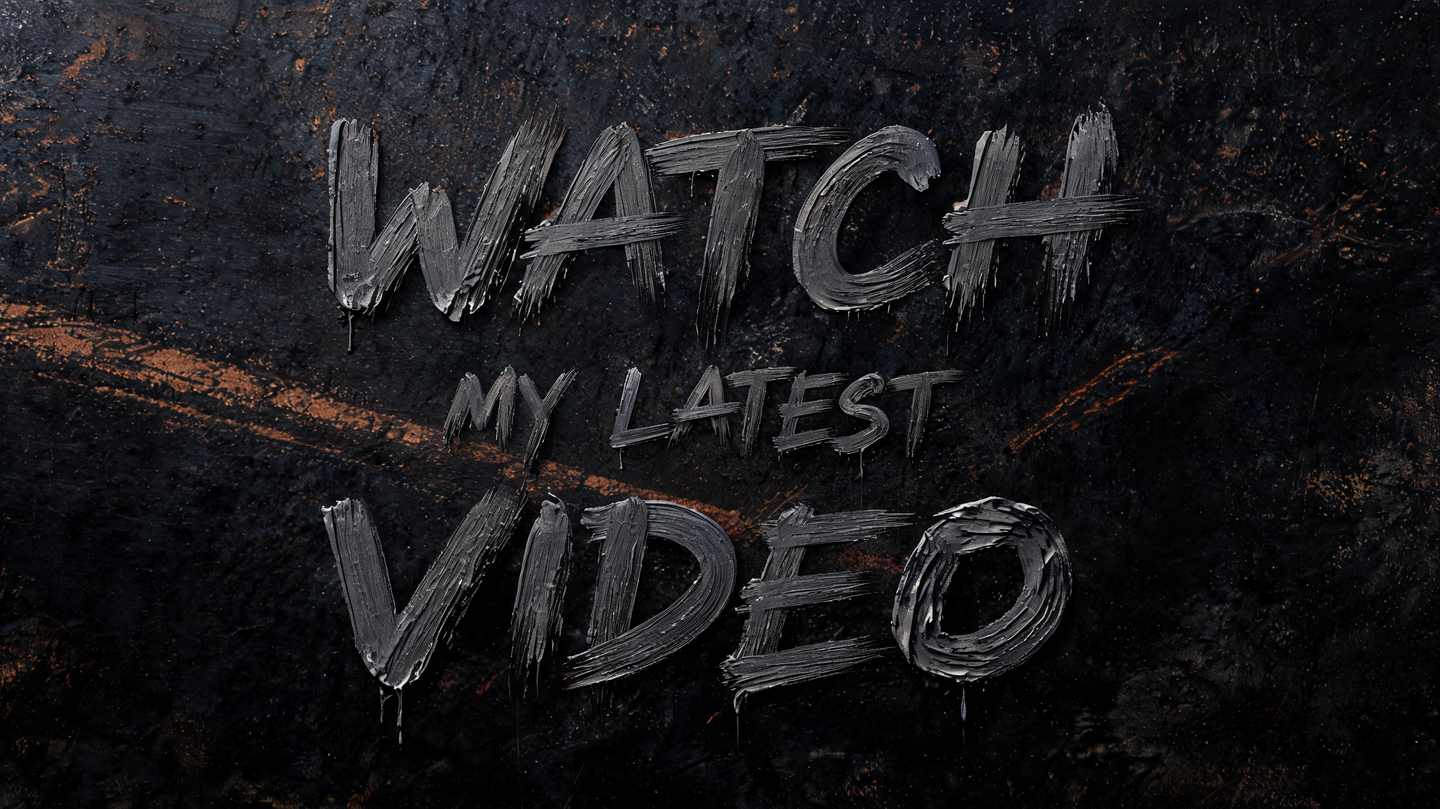 "Watch my latest video" — Brush Dry | AI Text Effect Generator