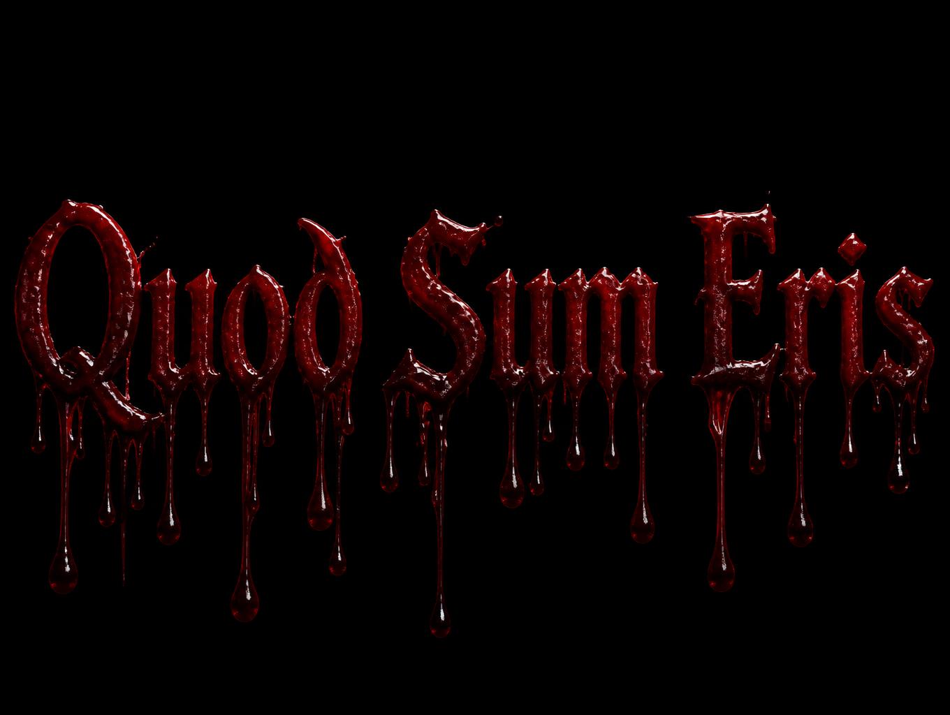 "Quod Sum Eris" — Drip Font Blood | AI Text Effect Generator