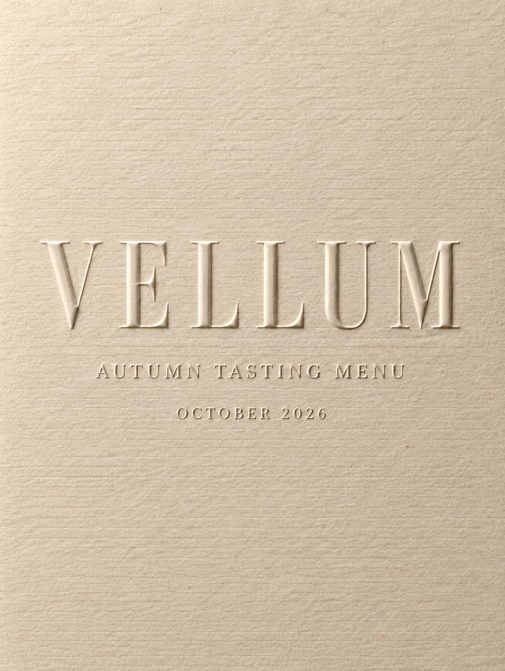 "VELLUM
AUTUMN TASTING MENU
OCTOBER 2026" — Emboss | AI Text Effect Generator