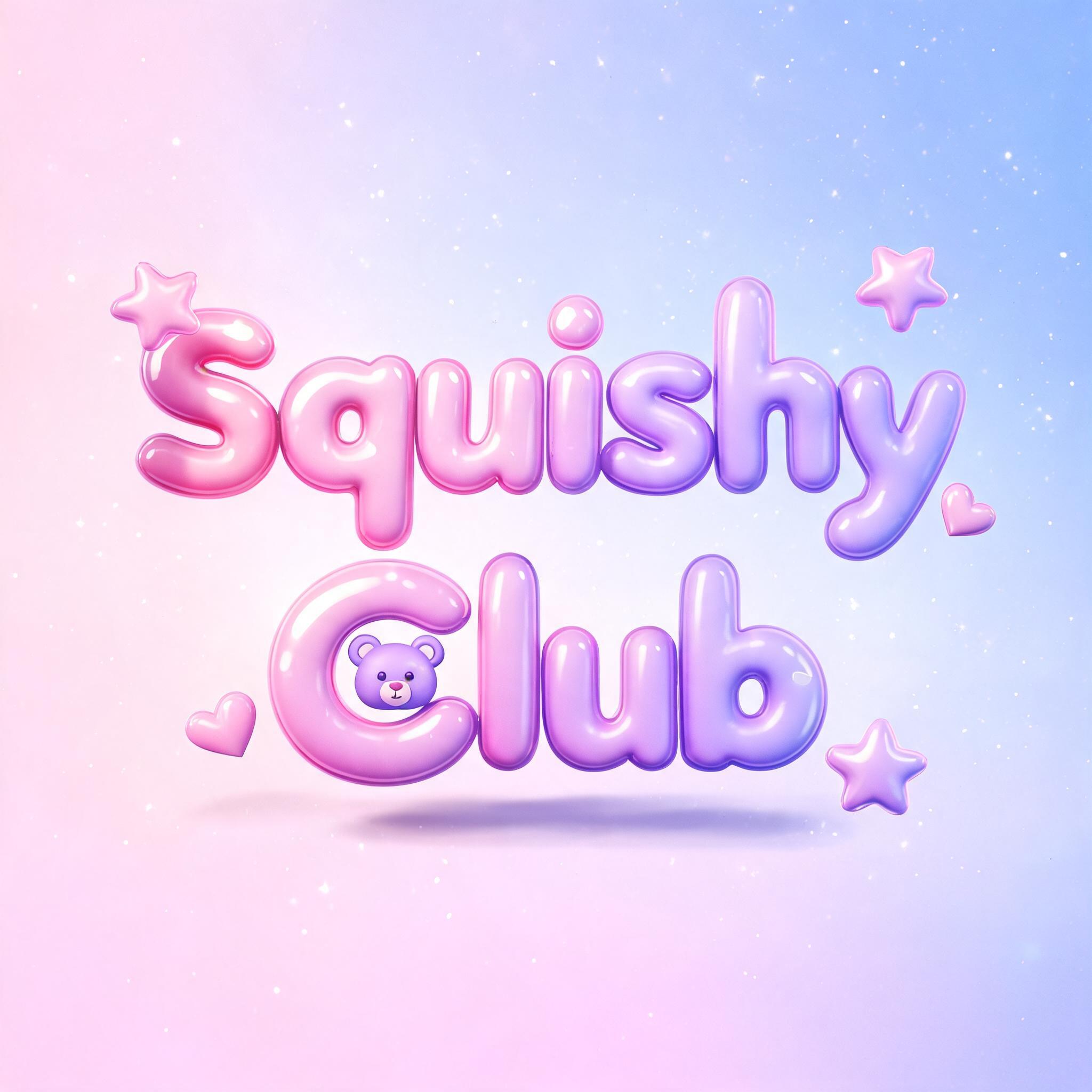 Squishy
Club