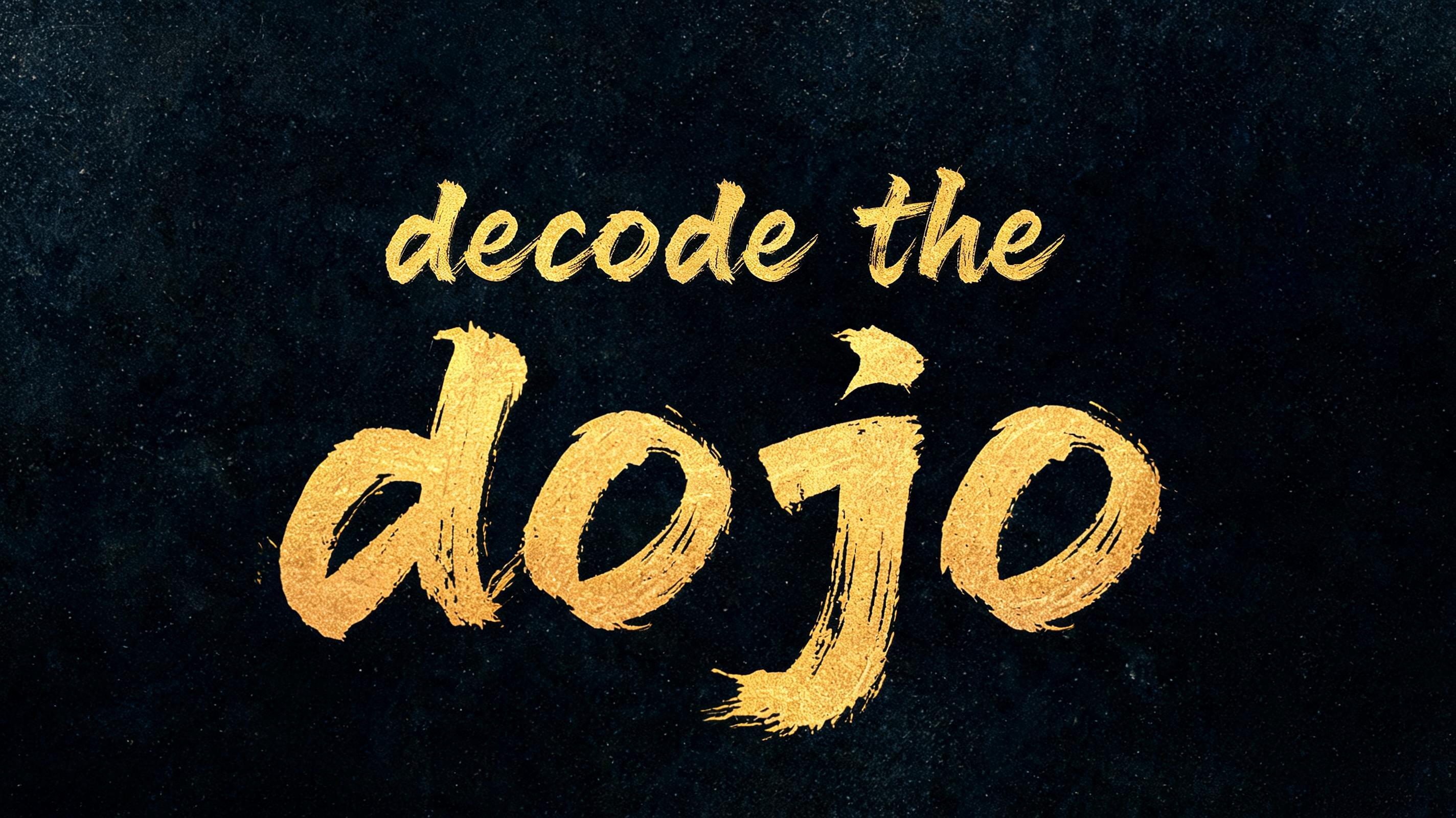 "decode the dojo" — Brush Chinese Ink | AI Text Effect Generator