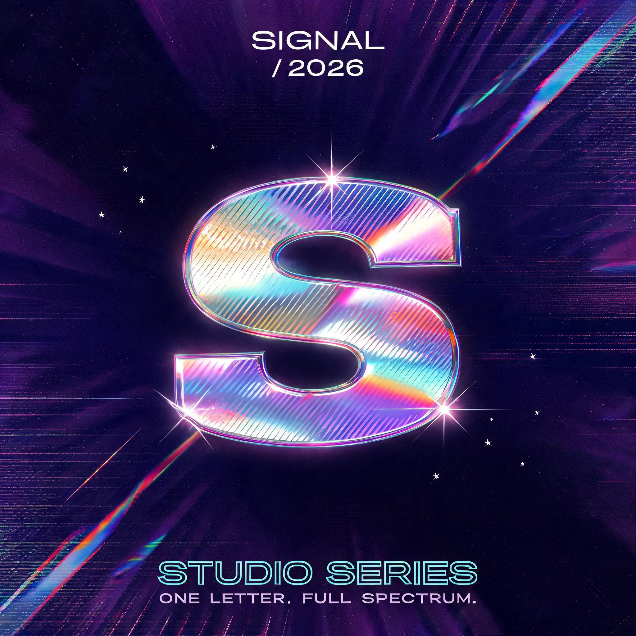 "S
SIGNAL / 2026
STUDIO SERIES
ONE LETTER. FULL SPECTRUM." — Y2k Holographic text effect