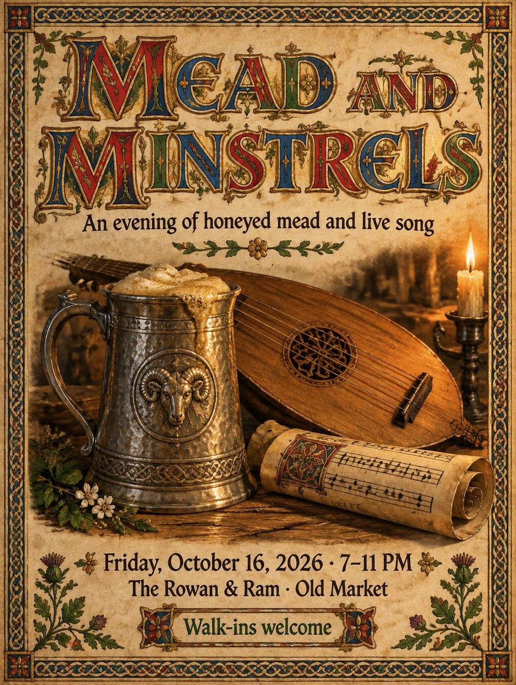 "Mead and Minstrels
An evening of honeyed mead and live song
Friday, October 16, 2026 · 7–11 PM
The Rowan & Ram · Old Market
Walk-ins welcome" — Medieval | AI Text Effect Generator