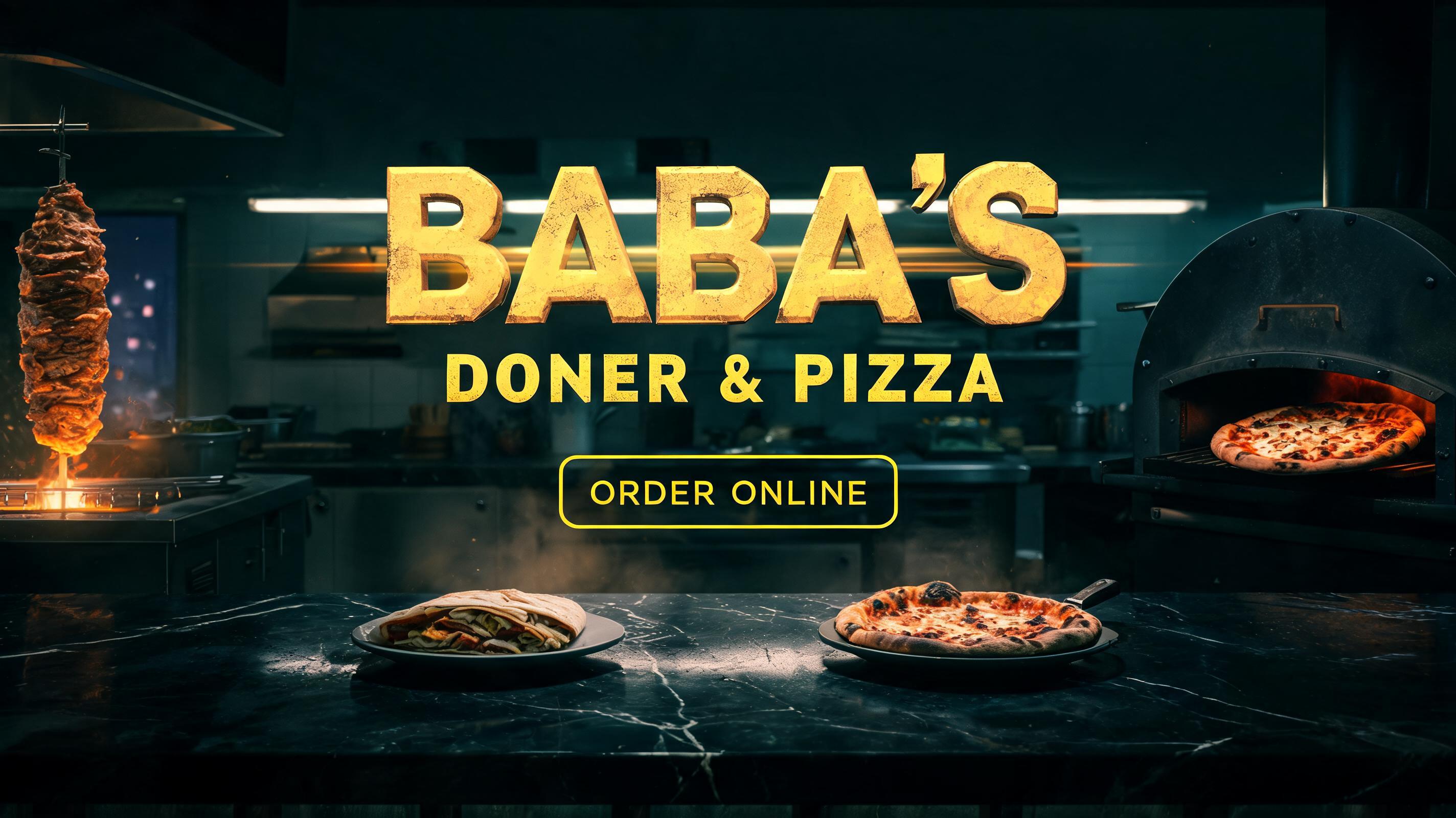 "BABA’S
DONER & PIZZA
ORDER ONLINE" — Cinematic | AI Text Effect Generator