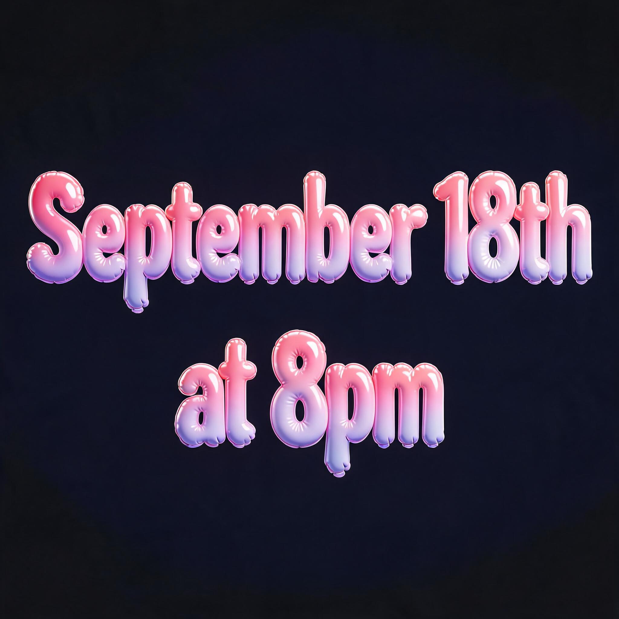 September 18th at 8pm