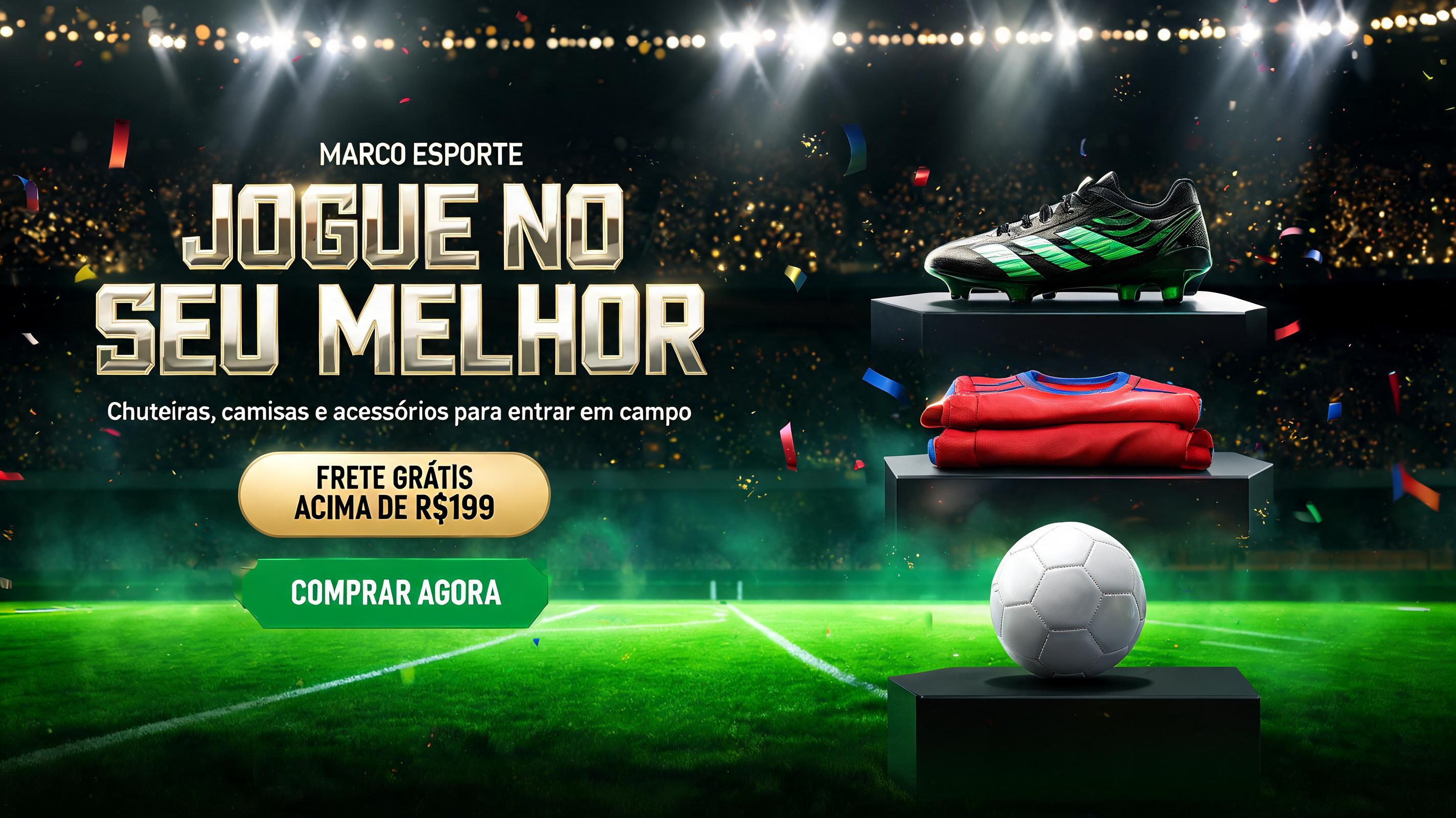 "JOGUE NO
SEU MELHOR
MARCO ESPORTE
Chuteiras, camisas e acessórios para entrar em campo
FRETE GRÁTIS ACIMA DE R$199
COMPRAR AGORA" — Sports Football | AI Text Effect Generator
