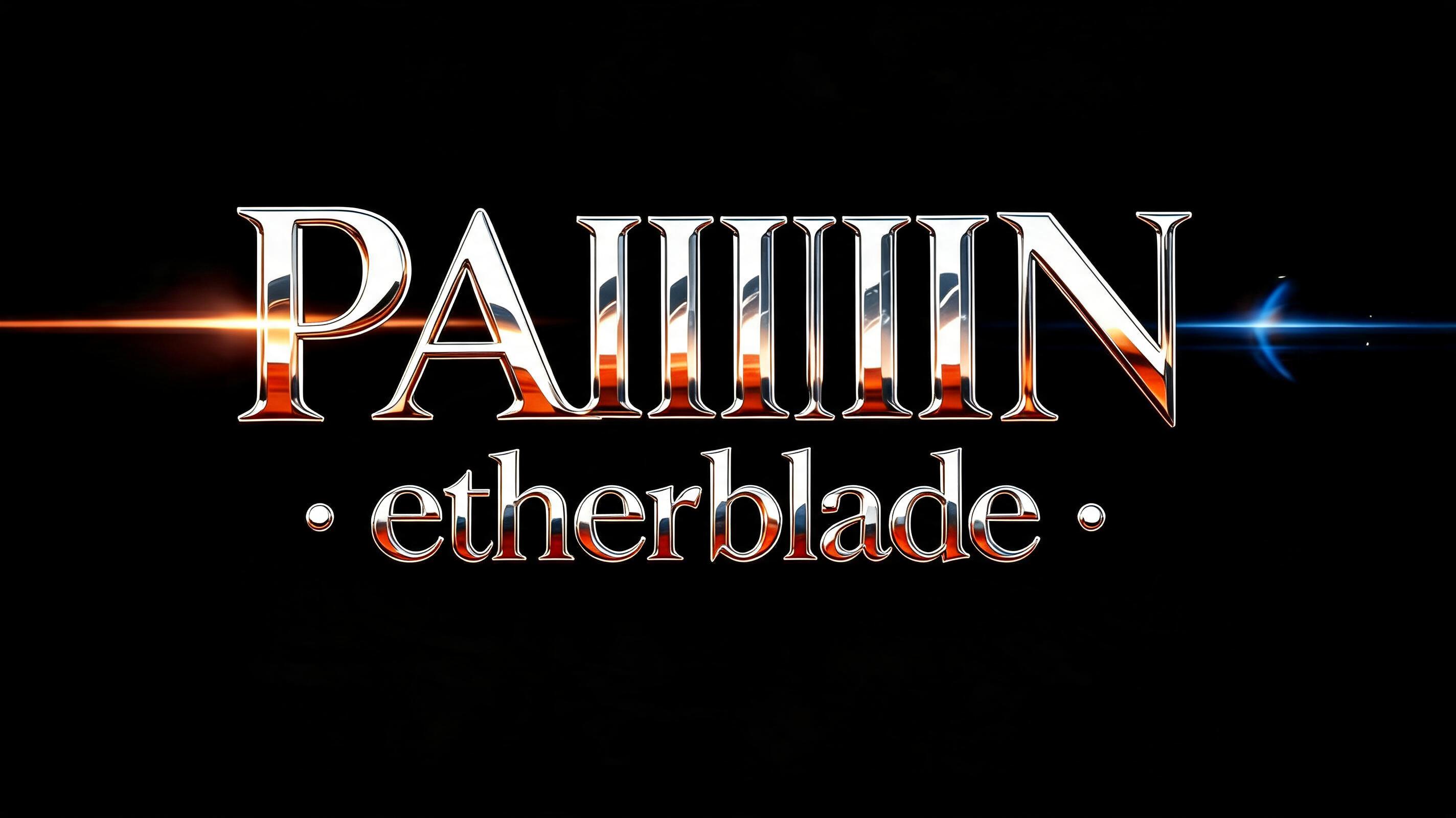 "PAIIIIIN
• etherblade •" — Cinematic Blockbuster text effect