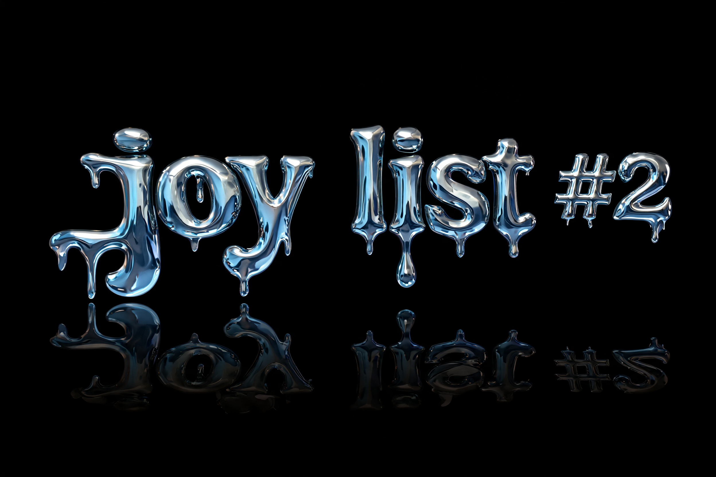 "joy list #2" — Cyberpunk Chrome text effect