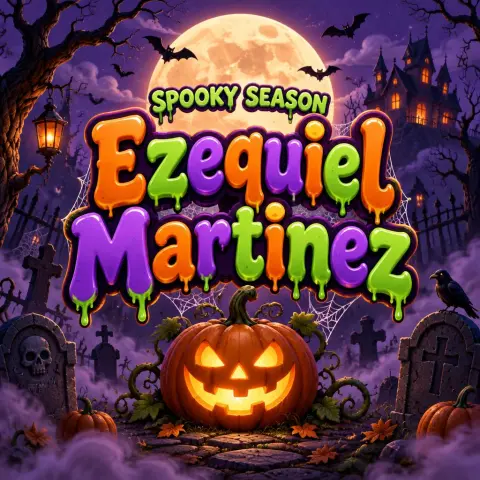 "Ezequiel Martinez
SPOOKY SEASON" — Halloween text effect