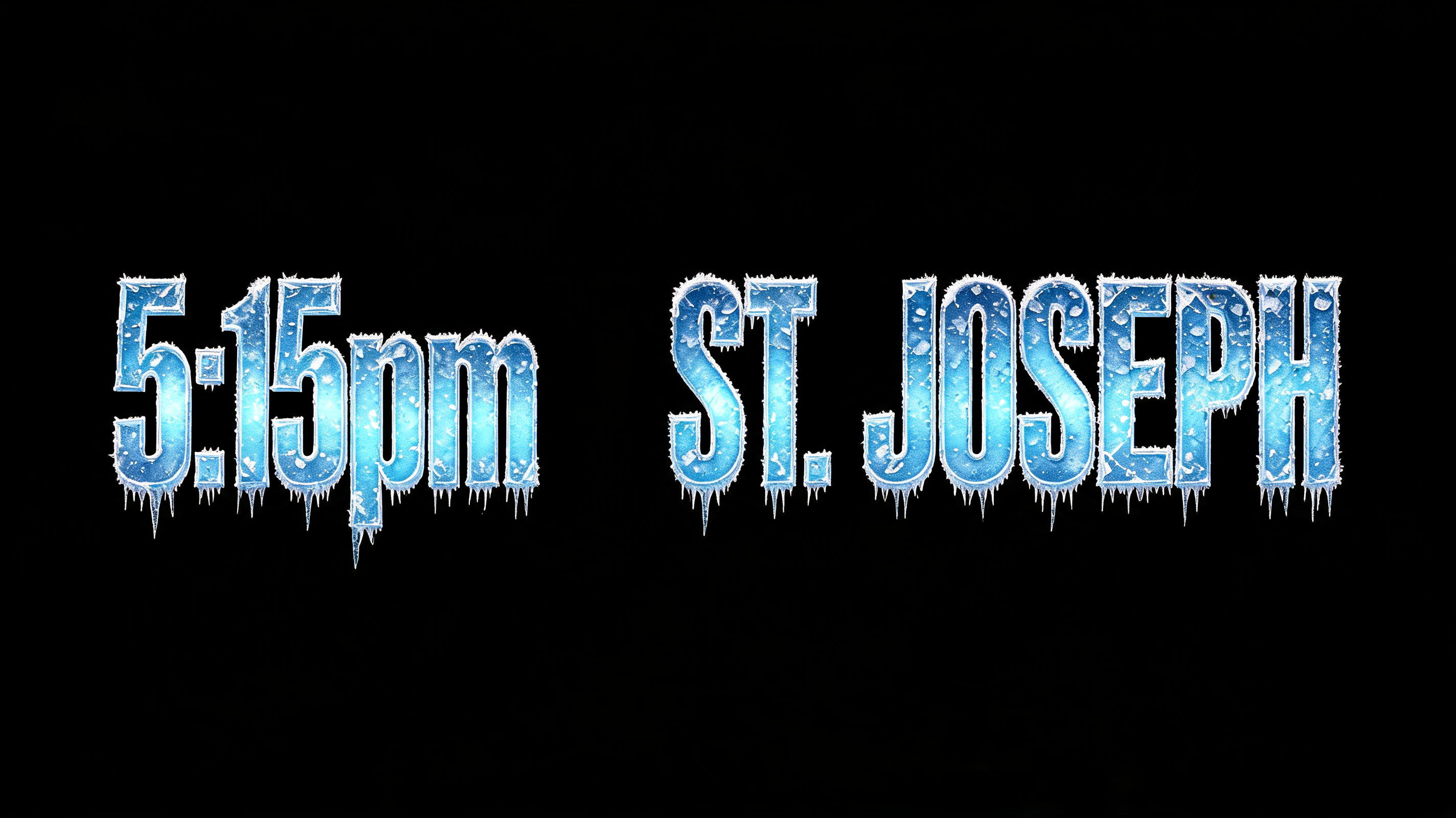 "5:15pm       ST. JOSEPH" — Glass Frozen | AI Text Effect Generator