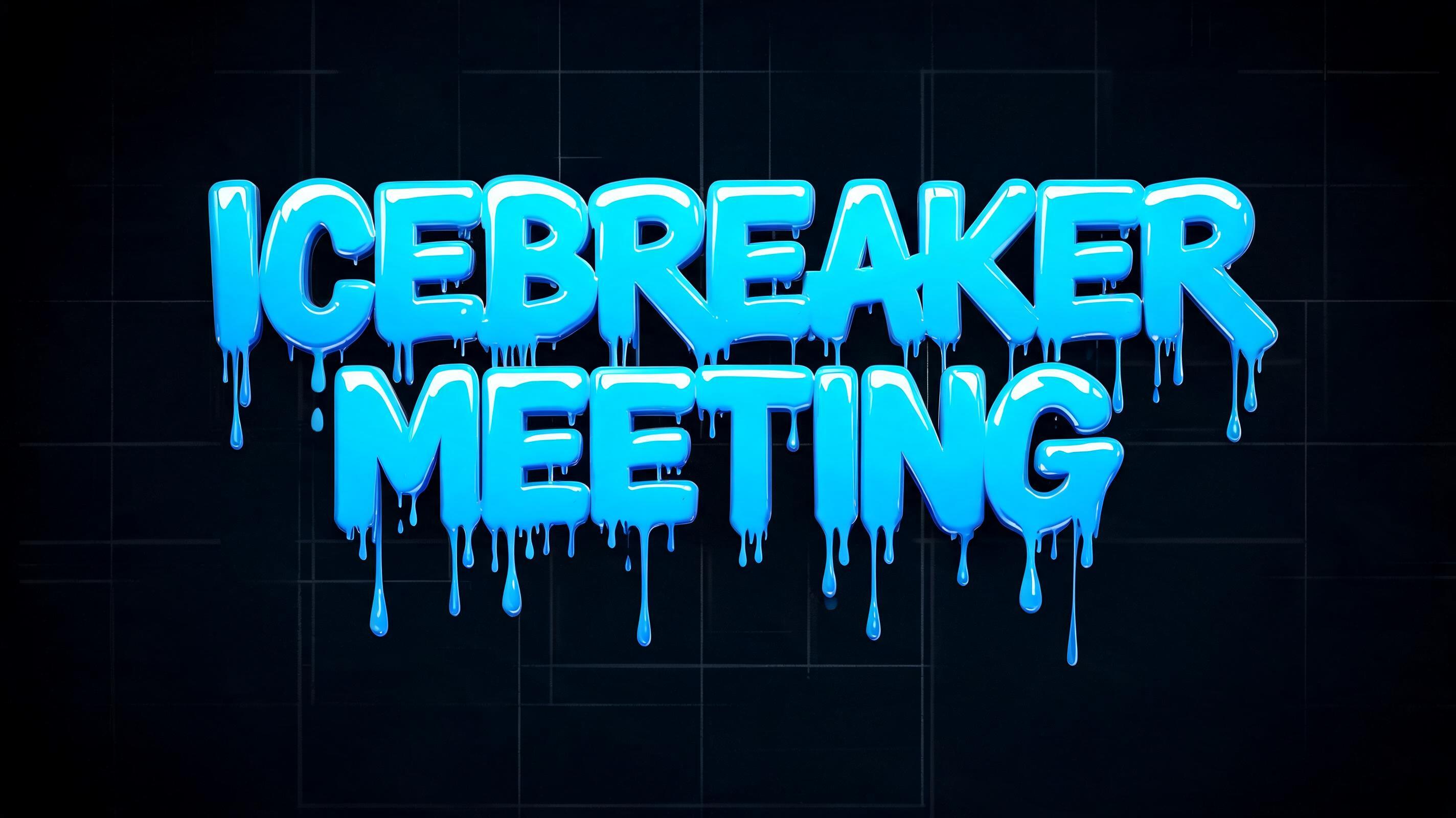 "ICEBREAKER MEETING" — Drip Font | AI Text Effect Generator