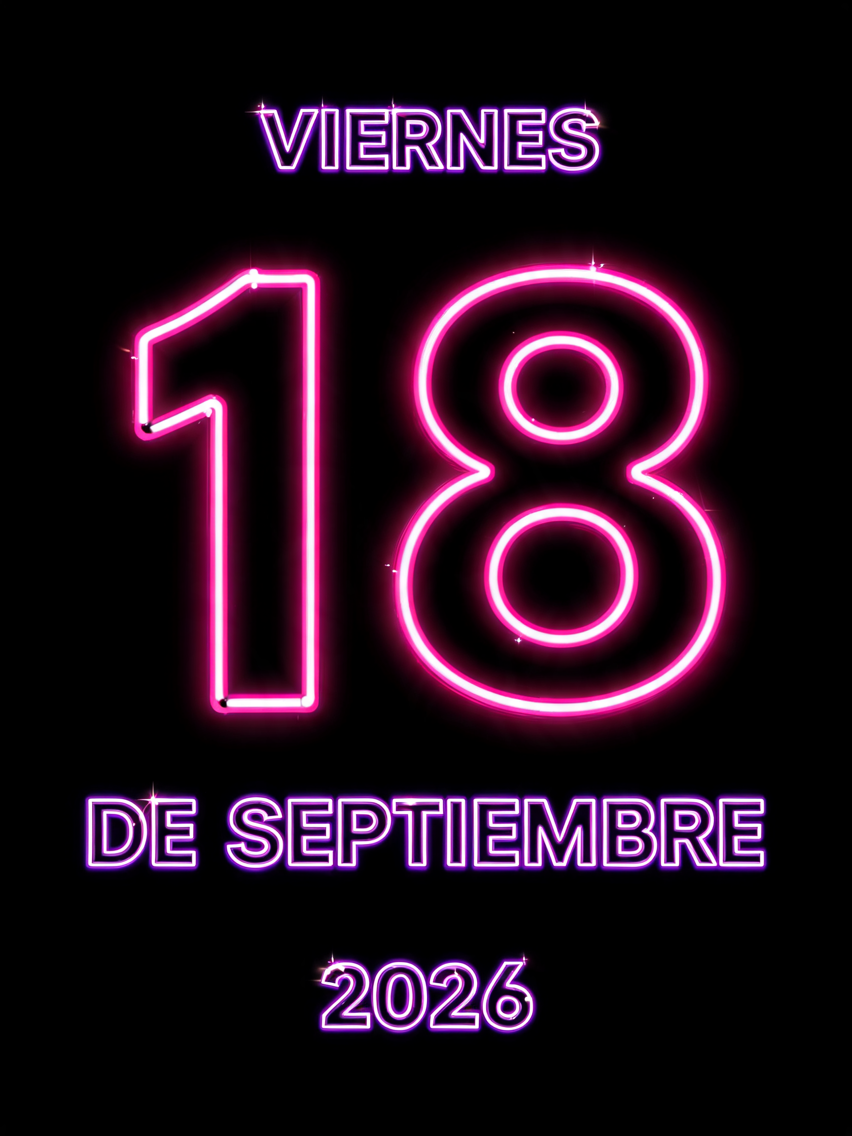 "Viernes 18 de Septiembre" — Neon Outline text effect
