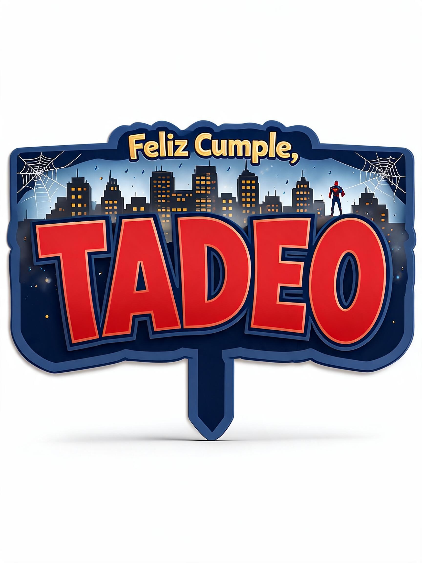"Feliz Cumple,
TADEO" — Spider Hero | AI Text Effect Generator