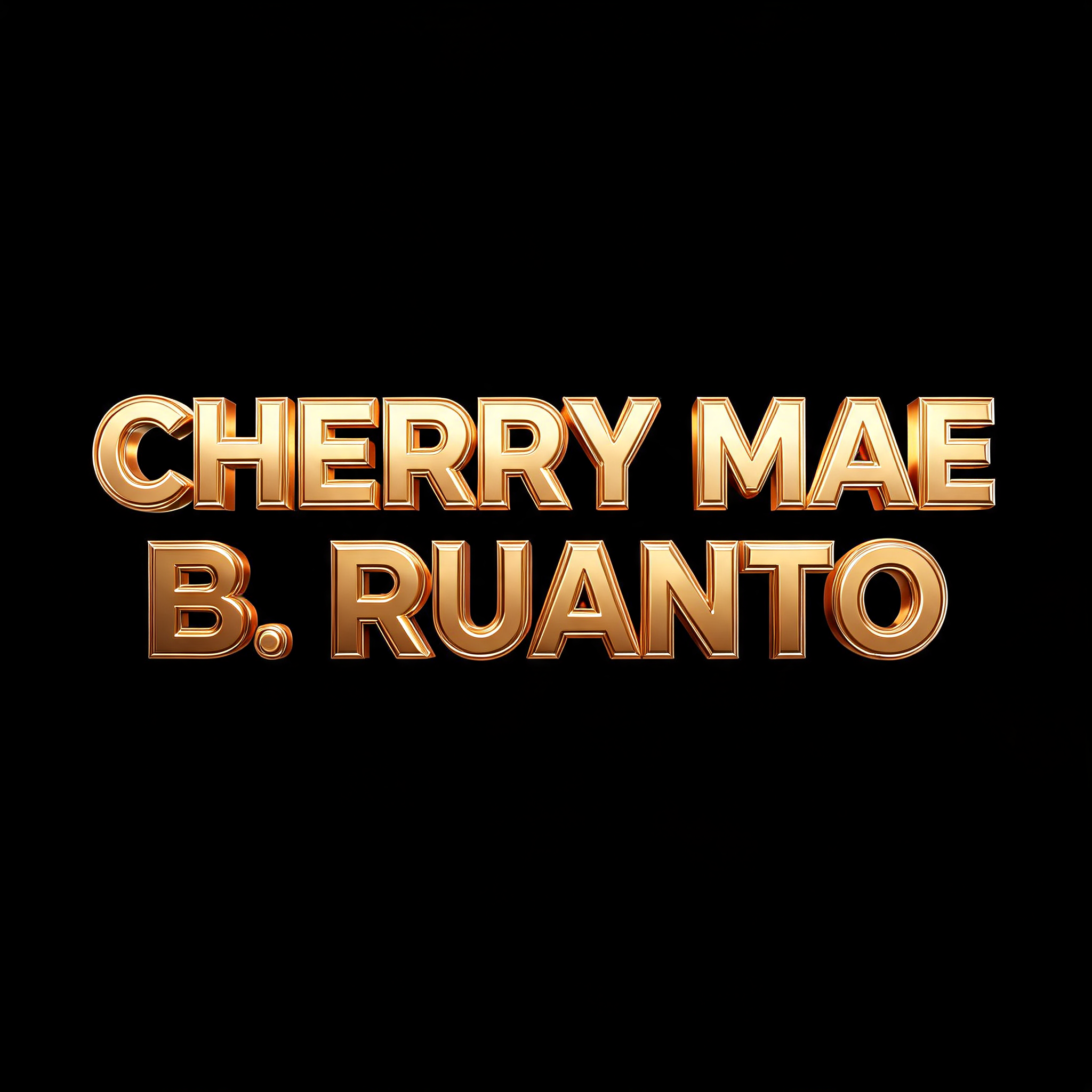 "CHERRY MAE
B. RUANTO" — 3d Bold Gold | AI Text Effect Generator