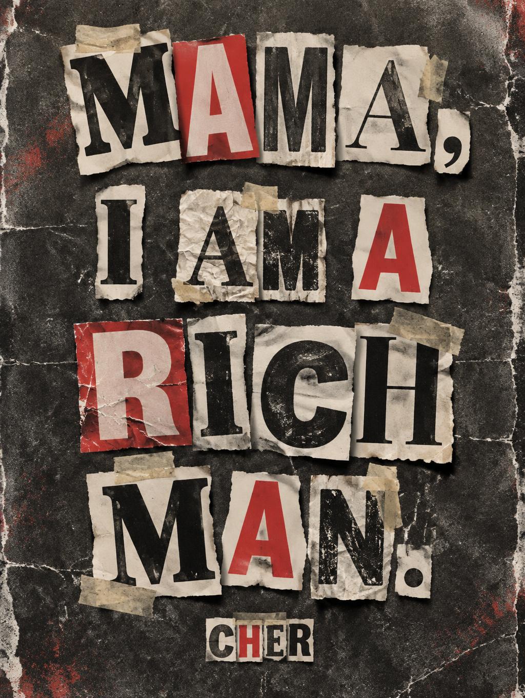 "MAMA,
I AM A
RICH
MAN.
CHER" —  | AI Text Effect Generator