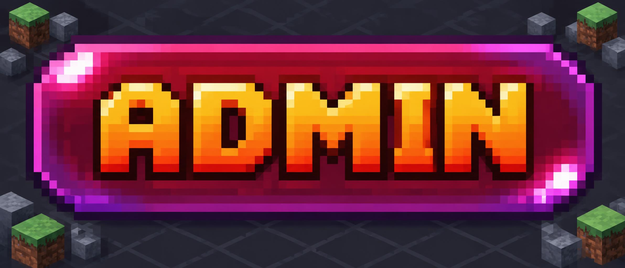 "ADMIN" — Pixel Art text effect