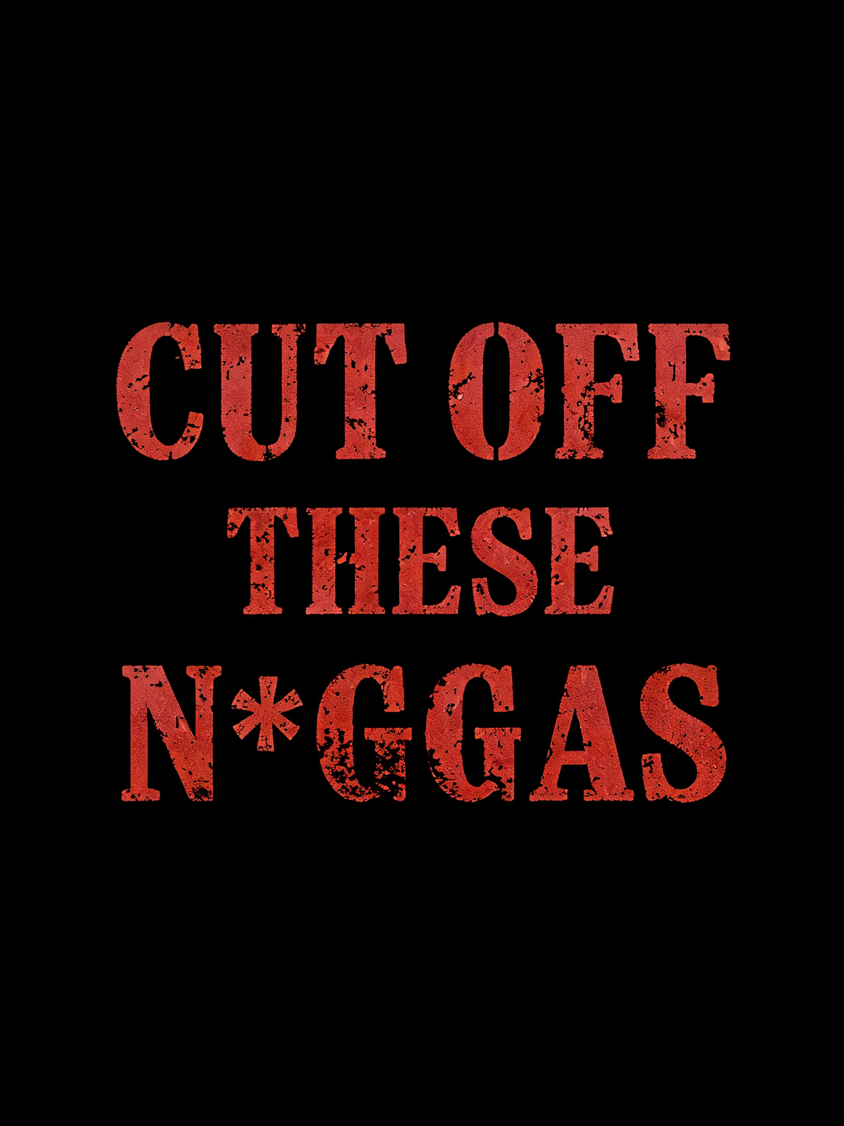 "CUT OFF
 THESE
N*GGAS" —  | AI Text Effect Generator