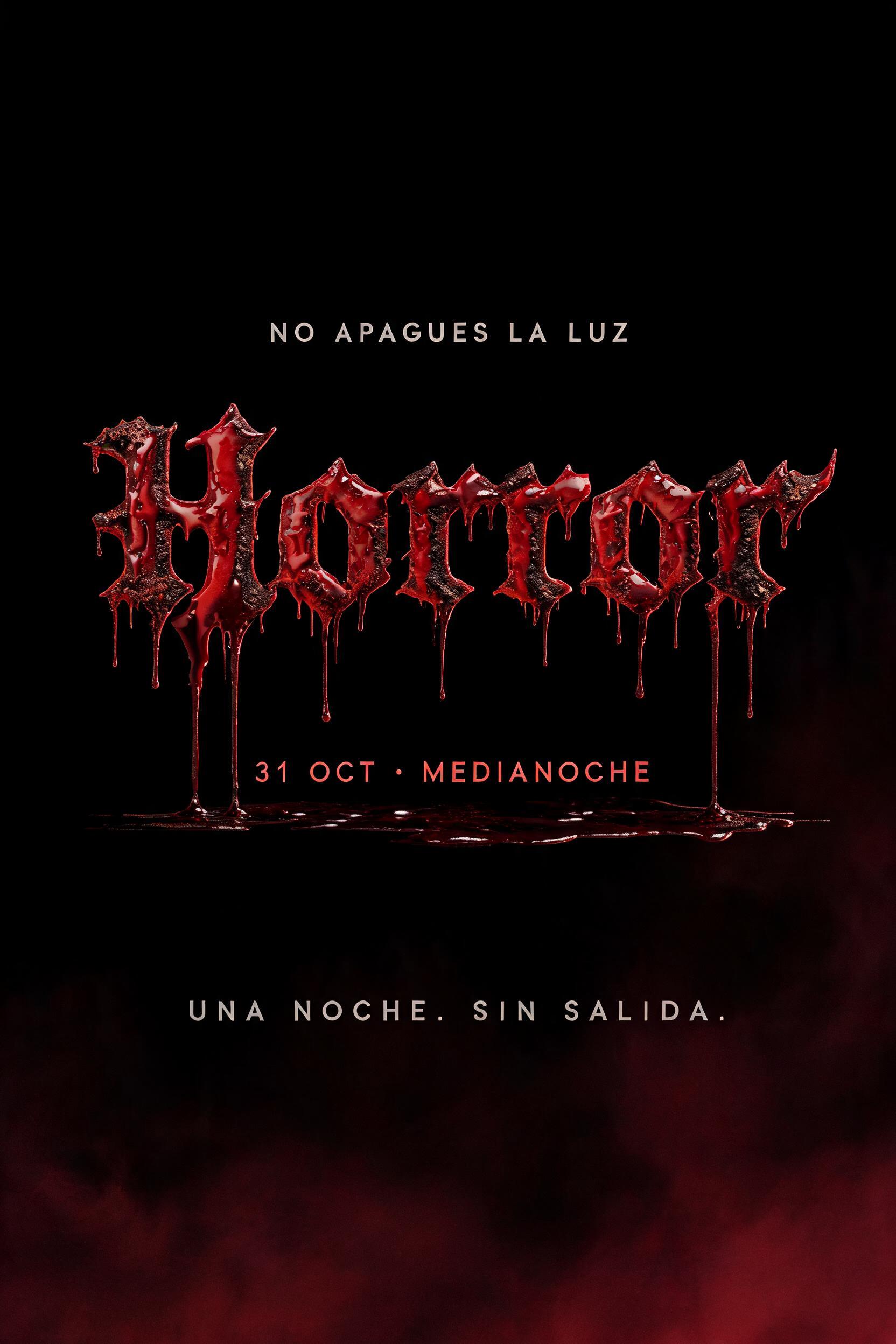 "Horror
NO APAGUES LA LUZ
31 OCT · MEDIANOCHE
UNA NOCHE. SIN SALIDA." — Drip Font Blood | AI Text Effect Generator