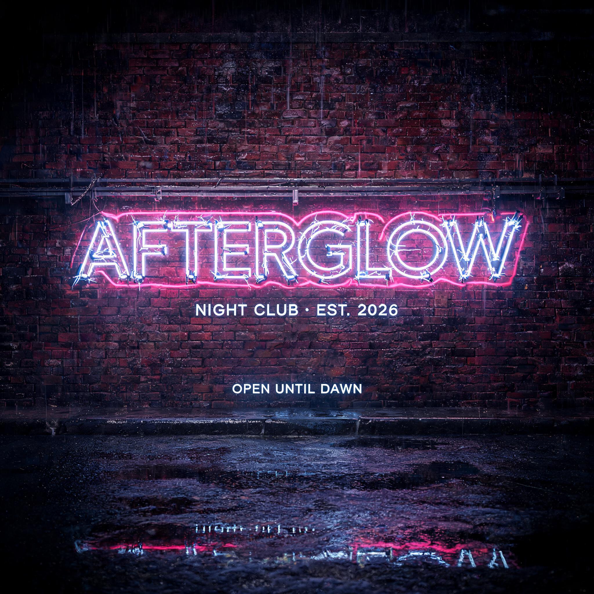 "AFTERGLOW
NIGHT CLUB · EST. 2026
OPEN UNTIL DAWN" — Cyberpunk Electric Neon text effect