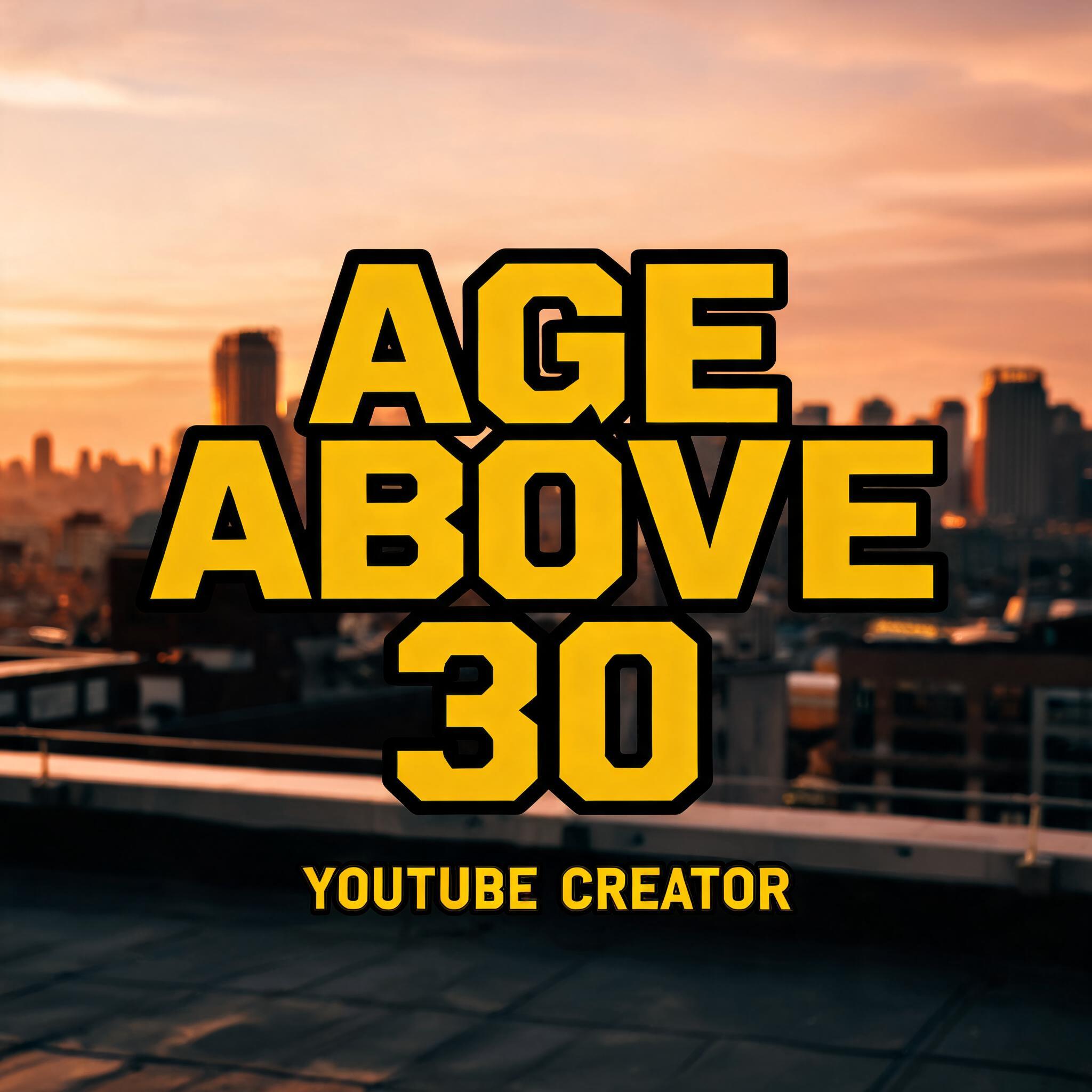 "age above 30" — Cinematic Youtube Creator | AI Text Effect Generator