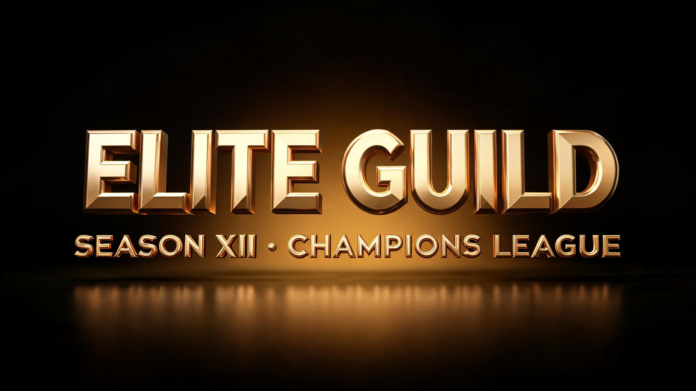 "ELITE GUILD
SEASON XII · CHAMPIONS LEAGUE" — 3d Bold Gold | AI Text Effect Generator