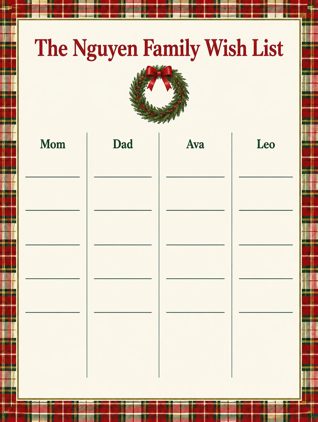 "The Nguyen Family Wish List
Mom
Dad
Ava
Leo" — Preppy Christmas | AI Text Effect Generator