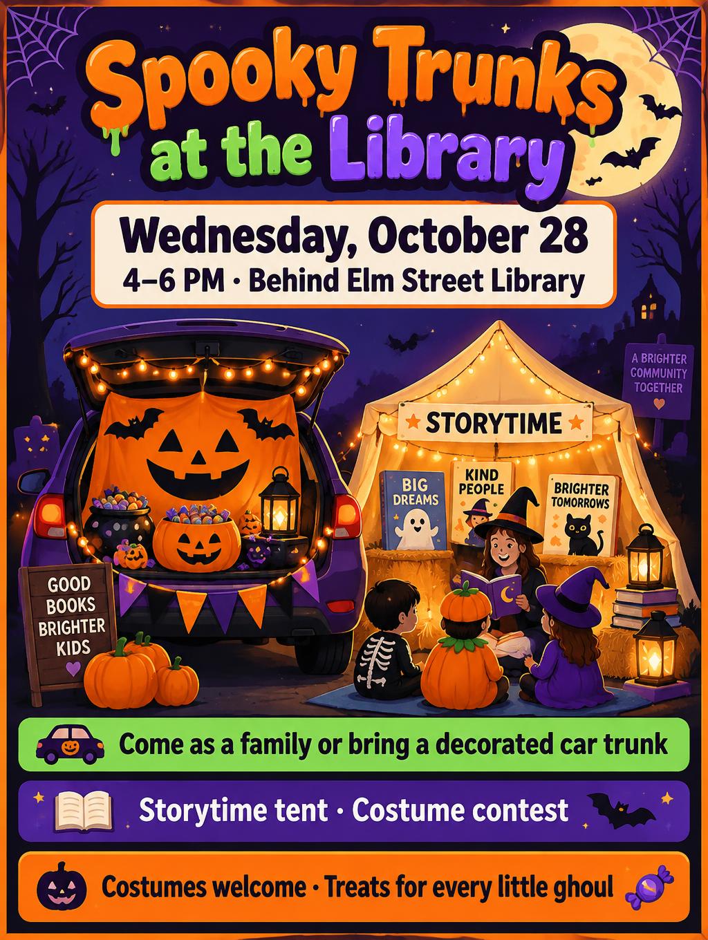 "Spooky Trunks at the Library
Wednesday, October 28
4–6 PM · Behind Elm Street Library
Come as a family or bring a decorated car trunk
Storytime tent · Costume contest
Costumes welcome · Treats for every little ghoul" — Halloween | AI Text Effect Generator