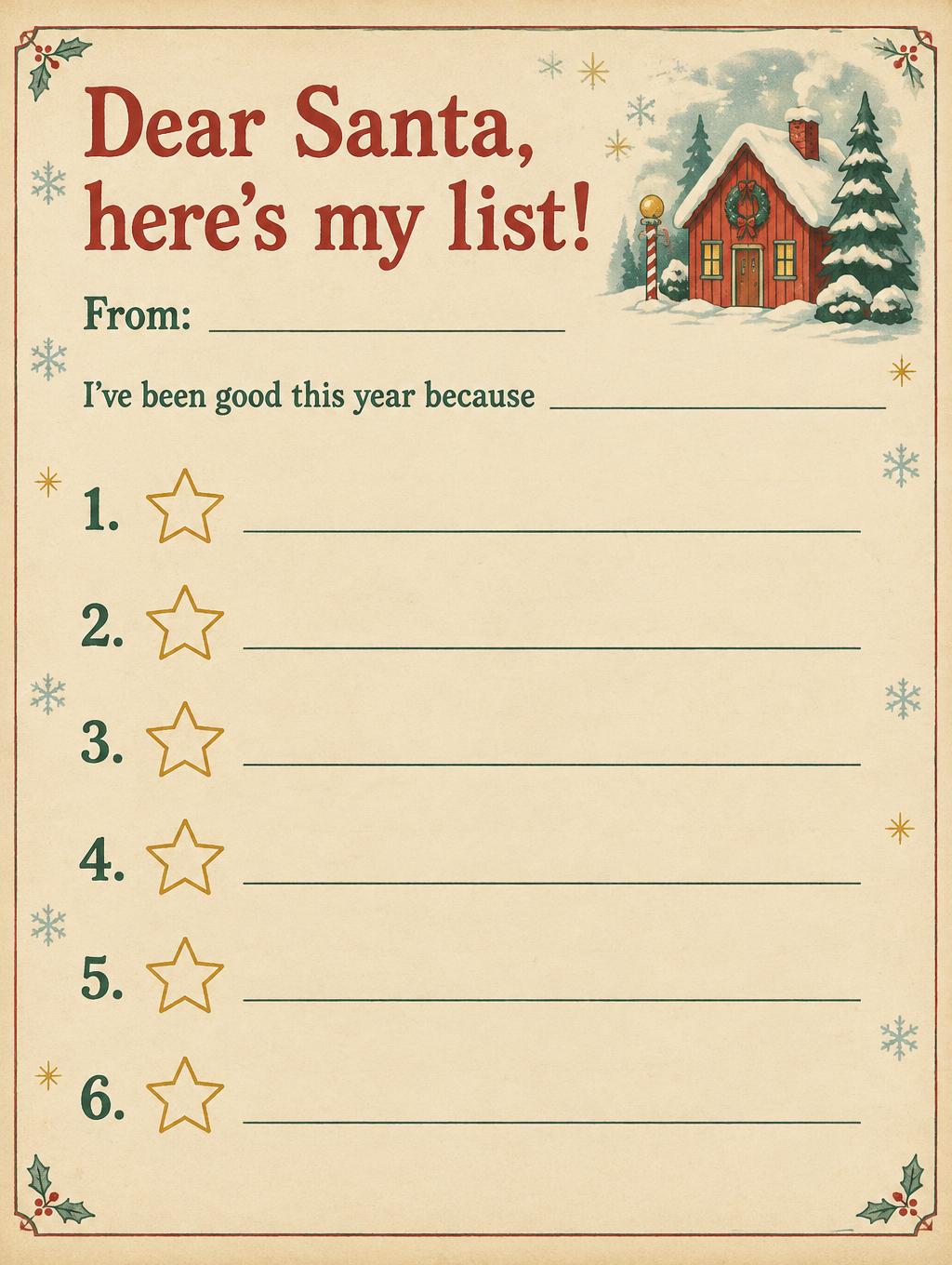 Dear Santa, here's my list!
From:
I've been good this year because
1.
2.
3.
4.
5.
6. — Navidad vintage