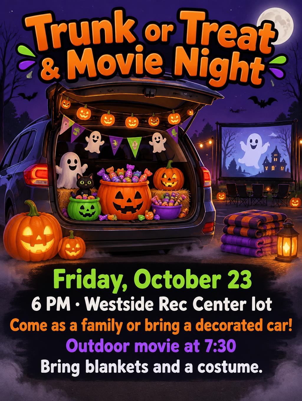 "Trunk or Treat & Movie Night
Friday, October 23
6 PM · Westside Rec Center lot
Come as a family or bring a decorated car!
Outdoor movie at 7:30
Bring blankets and a costume." — Halloween | AI Text Effect Generator