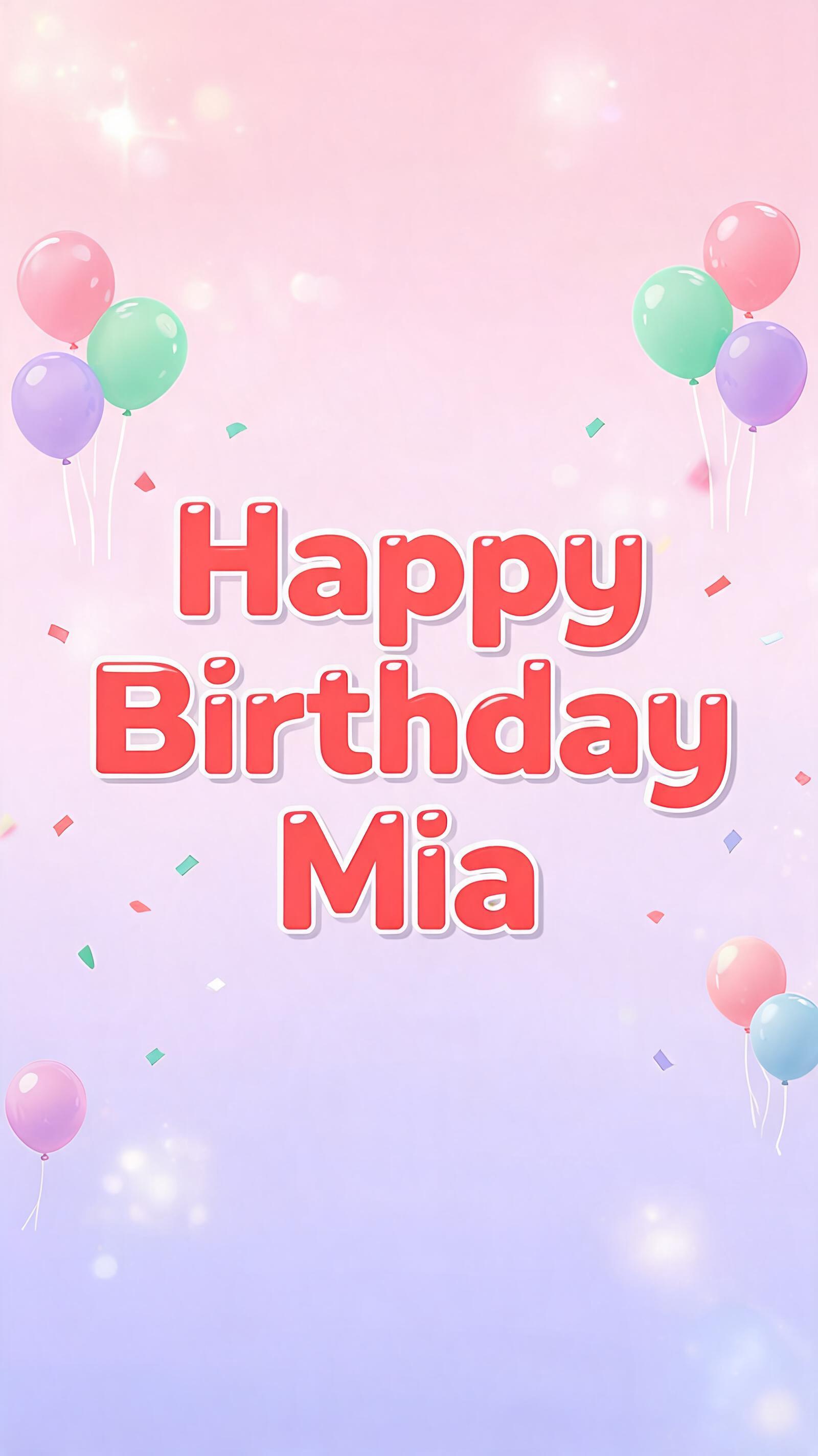 "Happy Birthday Mia" — Birthday | AI Text Effect Generator