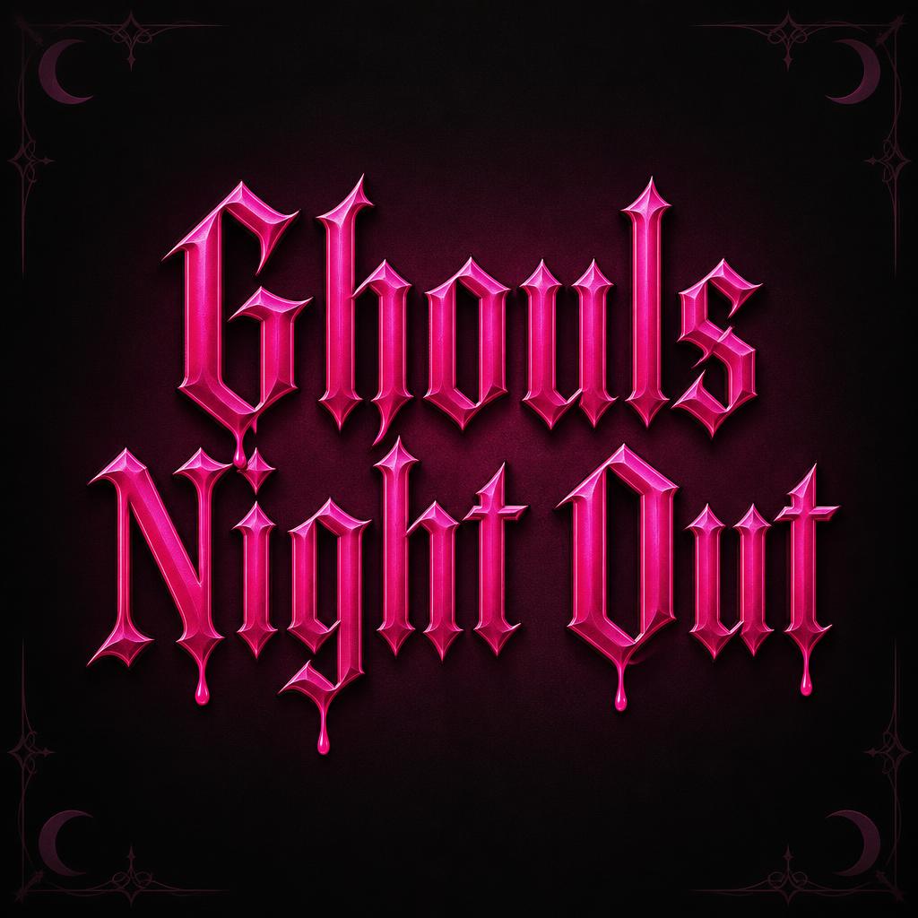 "Ghouls Night Out" —  | AI Text Effect Generator