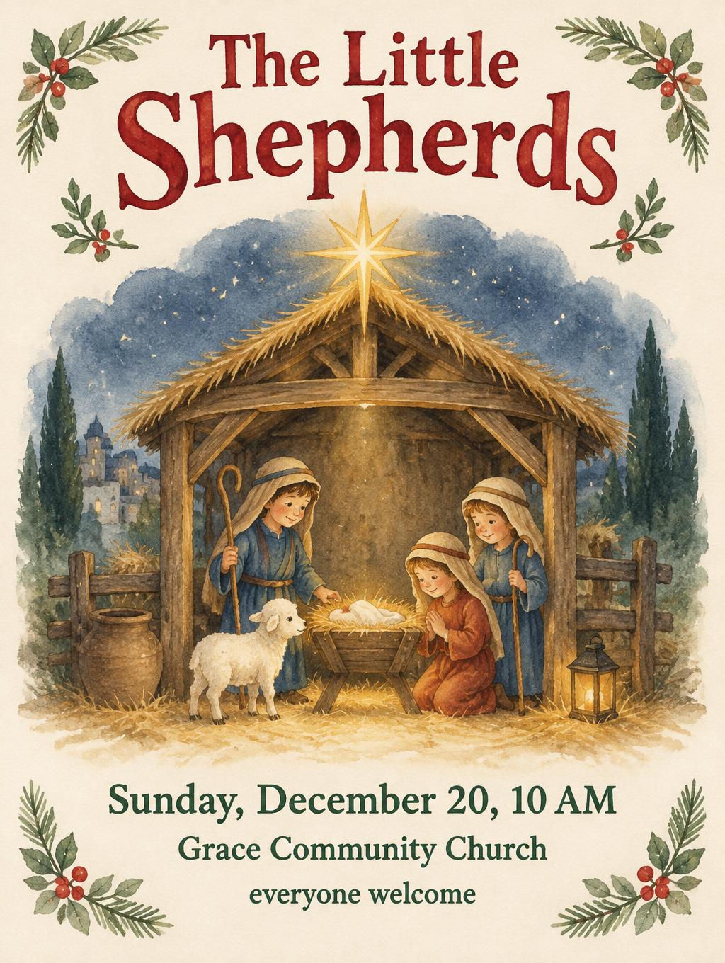 "The Little Shepherds
Sunday, December 20, 10 AM
Grace Community Church
everyone welcome" — Gentle Watercolor Nativity | AI Text Effect Generator