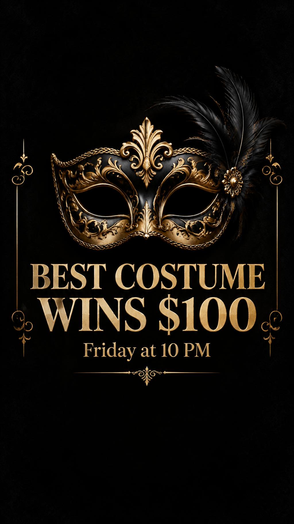 "BEST COSTUME WINS $100
Friday at 10 PM" — Mascarade DoréE | AI Text Effect Generator