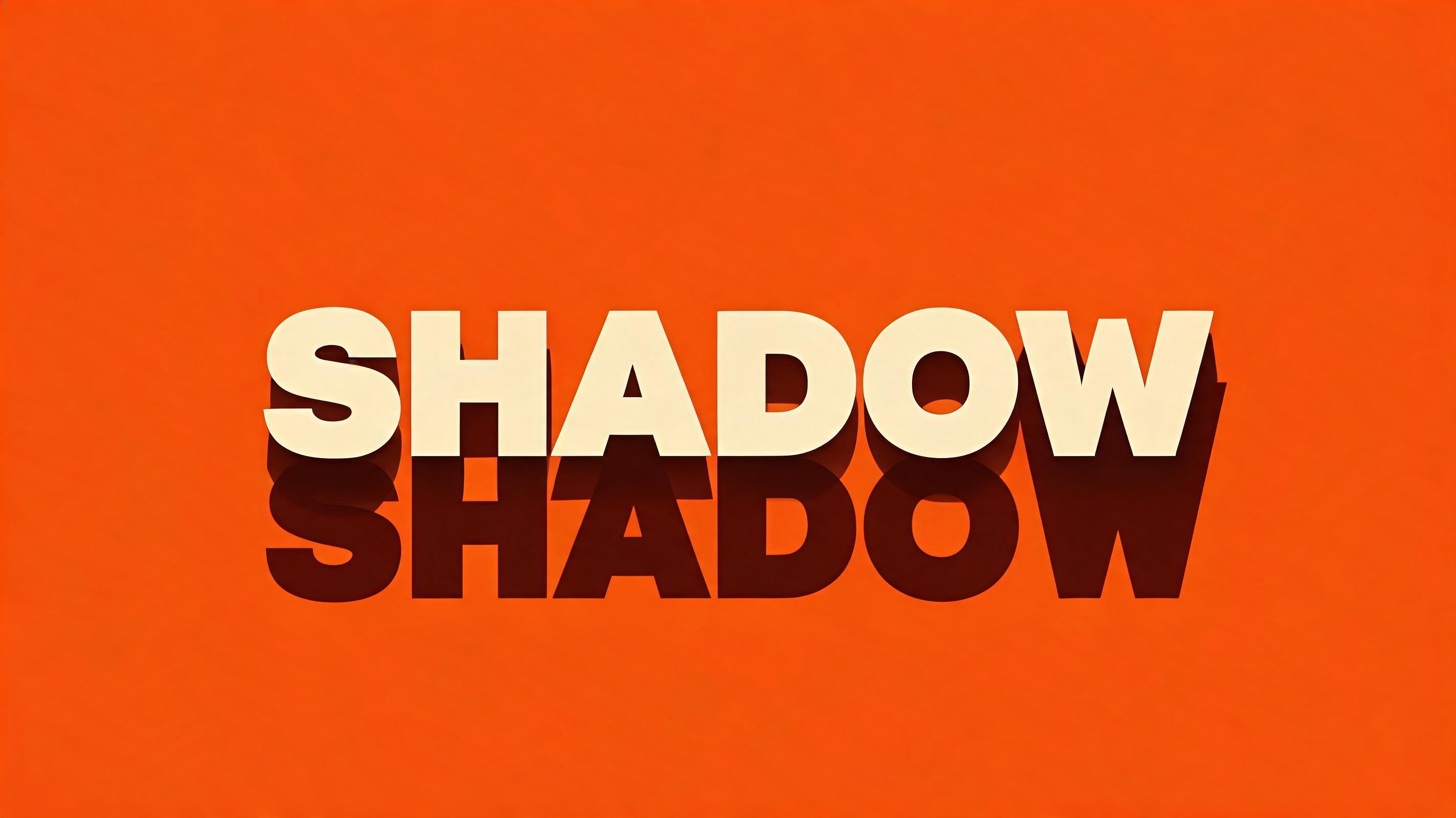 SHADOW