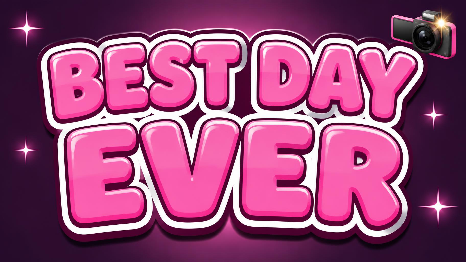 "BEST DAY EVER" — Vlog Sticker Pop | AI Text Effect Generator
