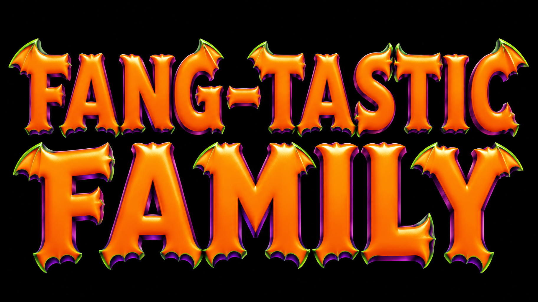 "FANG-TASTIC FAMILY" — Halloween | AI Text Effect Generator