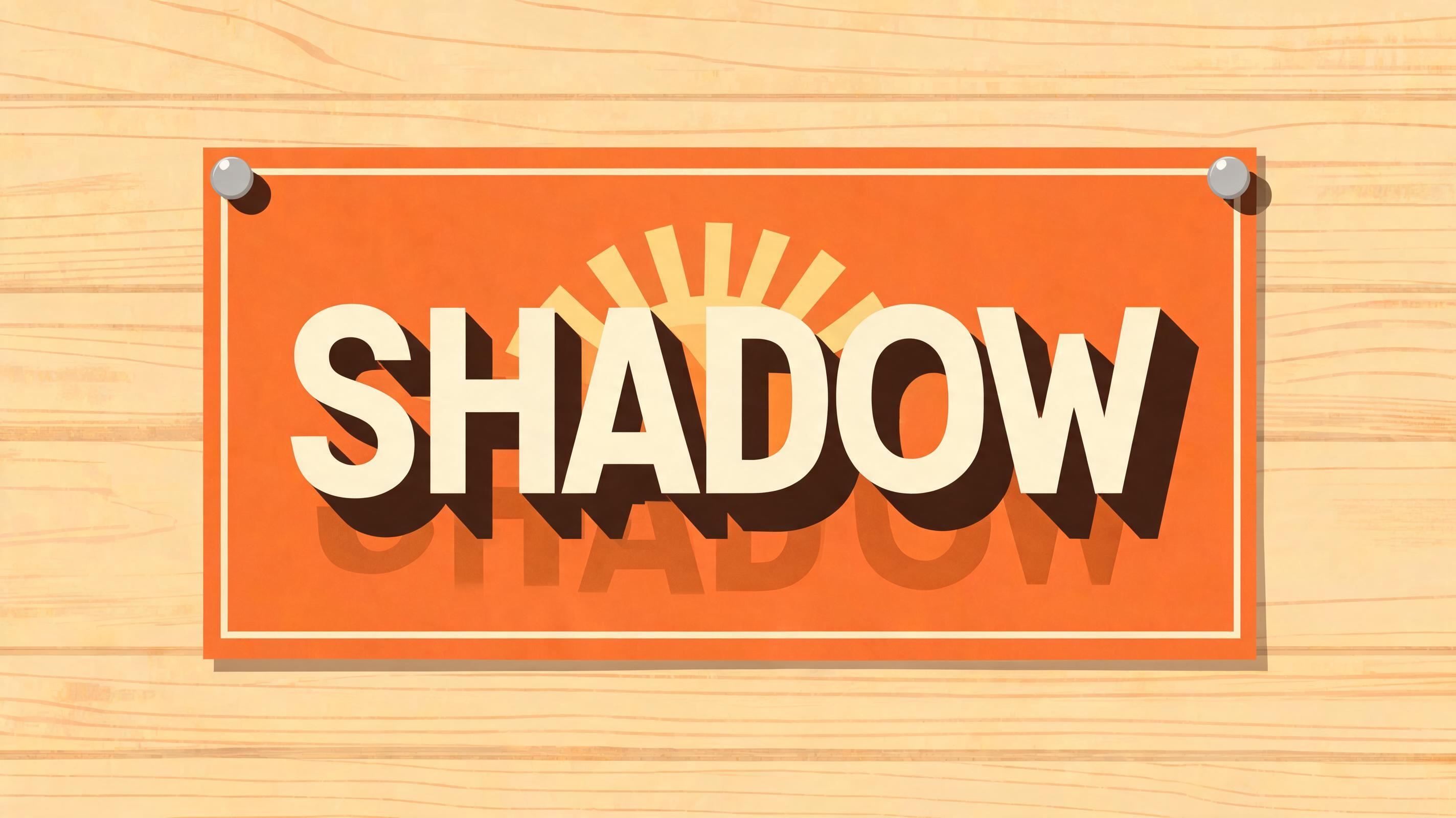 SHADOW