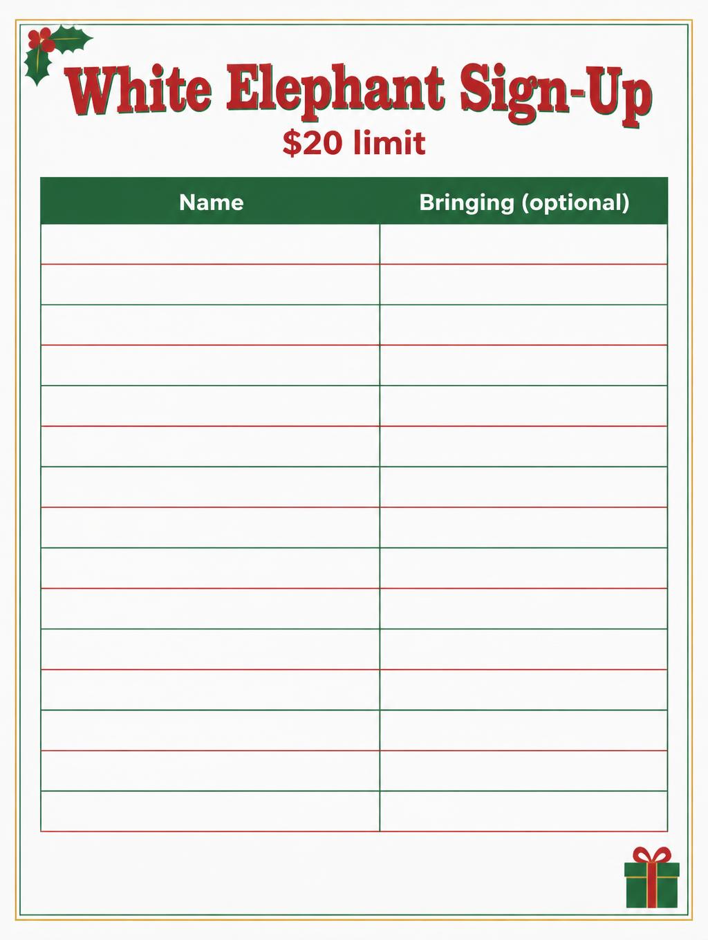 White Elephant Sign-Up
$20 limit
Name
Bringing (optional) — Intercambio de regalos