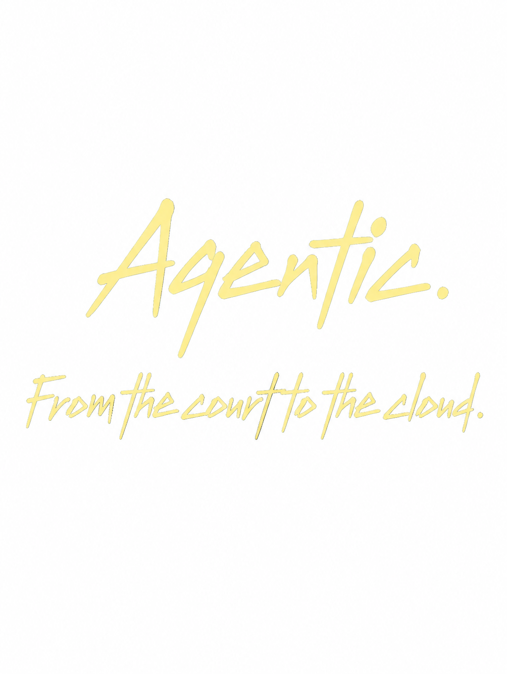 "Agentic. From the court to the cloud." —  | AI Text Effect Generator