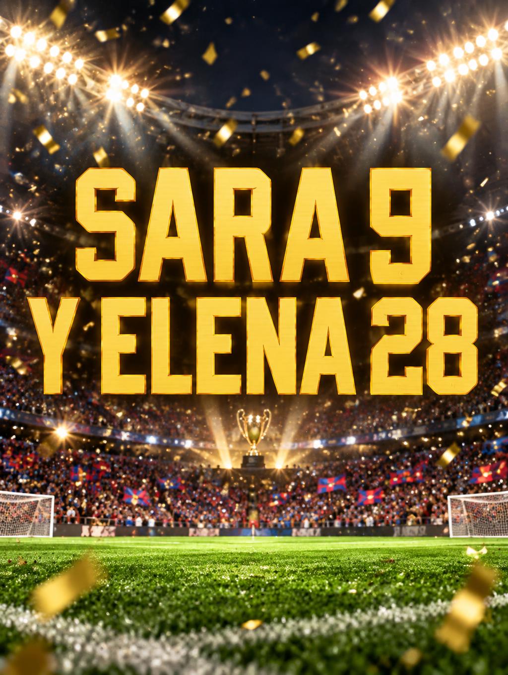 "Sara 9 y elena 28" — Sports Football | AI Text Effect Generator