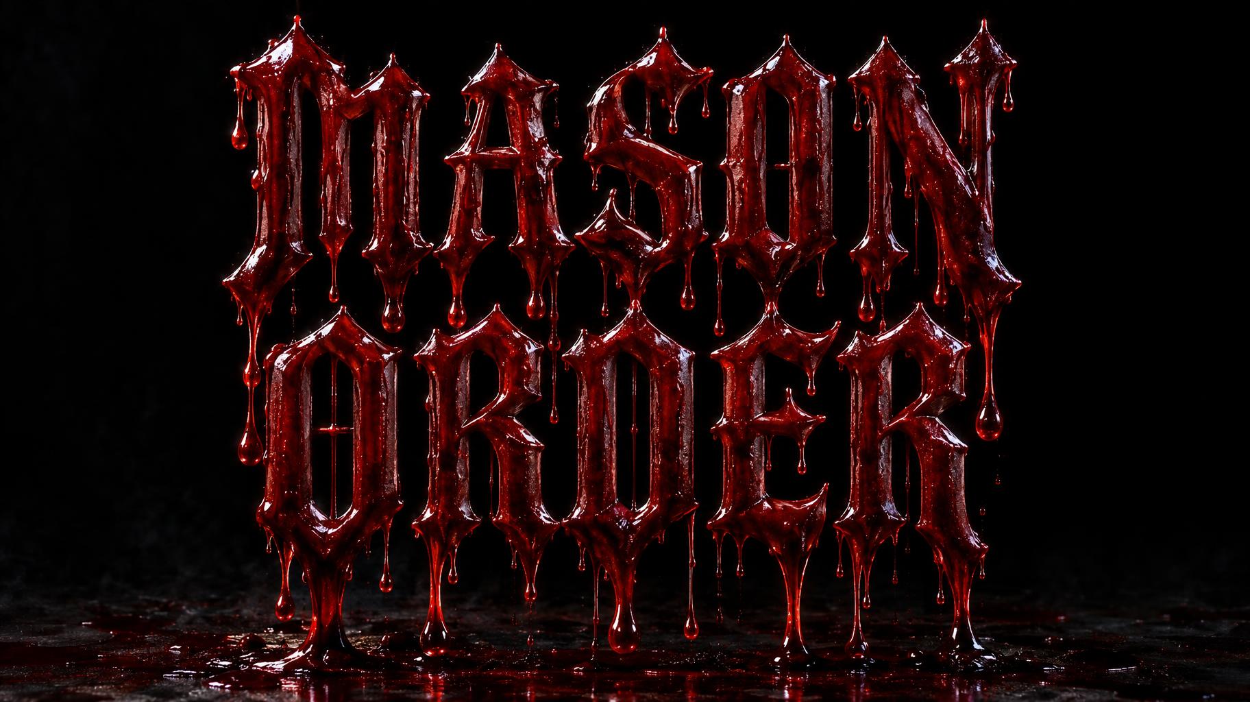 "MASON ORDER" — Drip Font Blood | AI Text Effect Generator