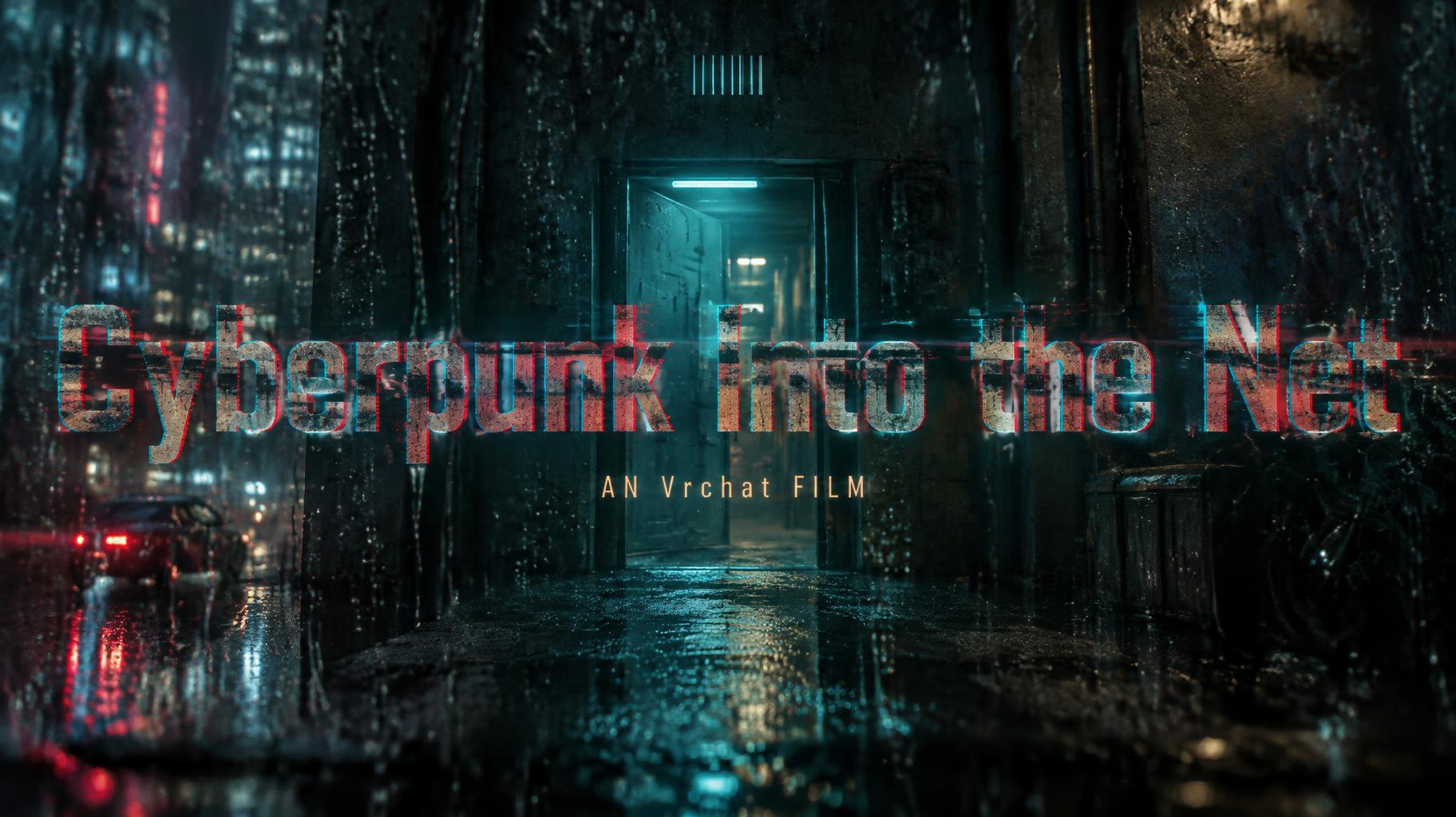 "Cyberpunk Into the Net
AN Vrchat FILM" — Cinematic Netflix | AI Text Effect Generator