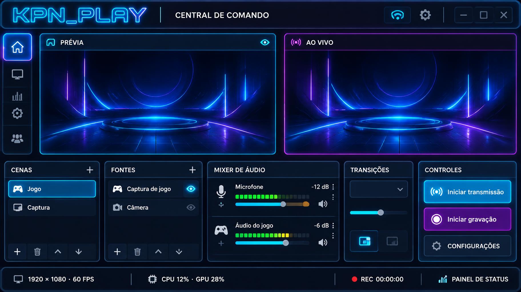 KPN_PLAY
CENTRAL DE COMANDO
CENAS
Jogo
Captura
MIXER DE ÁUDIO
Microfone
Áudio do jogo
FONTES
Captura de jogo
Câmera
TRANSIÇÕES
CONTROLES
Iniciar transmissão
Iniciar gravação
CONFIGURAÇÕES
1920 × 1080 · 60 FPS
CPU 12% · GPU 28%
REC 00:00:00
PRÉVIA
AO VIVO
SAÍDA
PAINEL DE STATUS